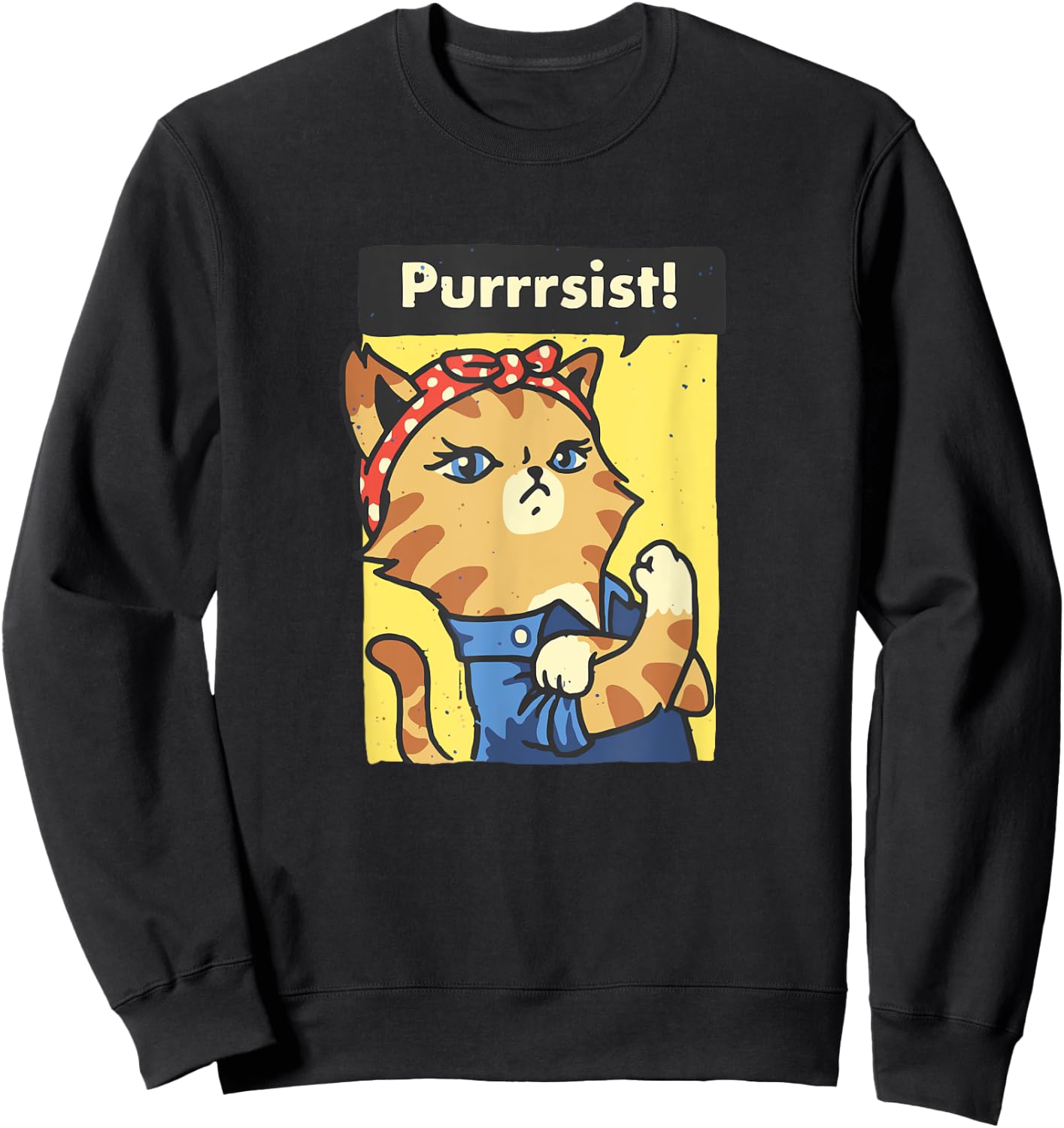 Purrrsist - We can do it pin up girl cat pussy cat Sweatshirt - Sweatshirt | Black