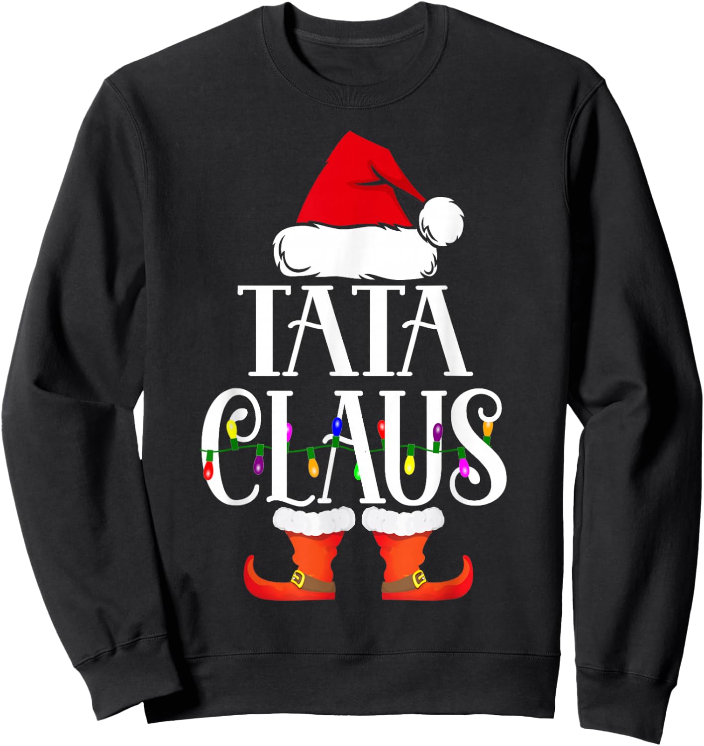 Tata Claus Santa Funny Christmas Family Pajamas Gifts Sweatshirt - Sweatshirt | Black