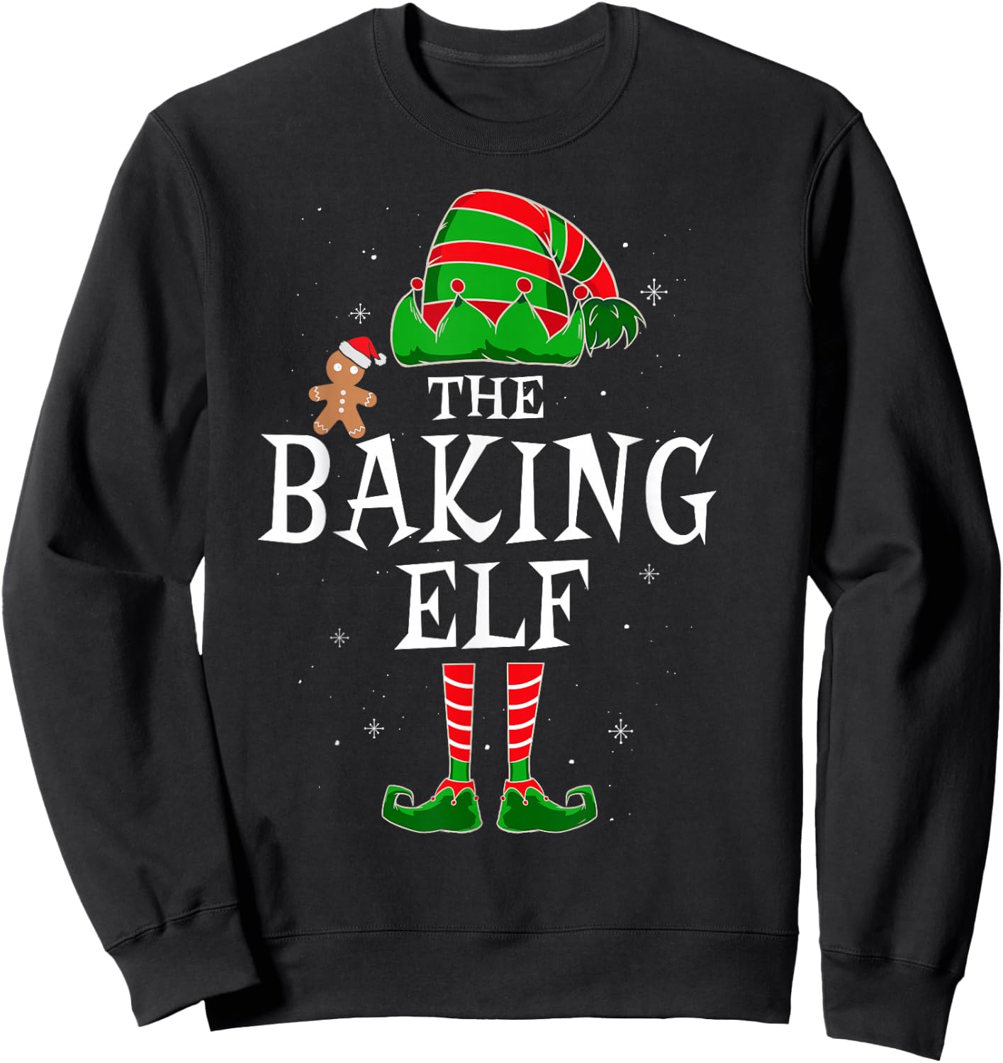 The Baking Elf Group Matching Family Christmas Cookie Funny Sweatshirt - Sweatshirt | Black