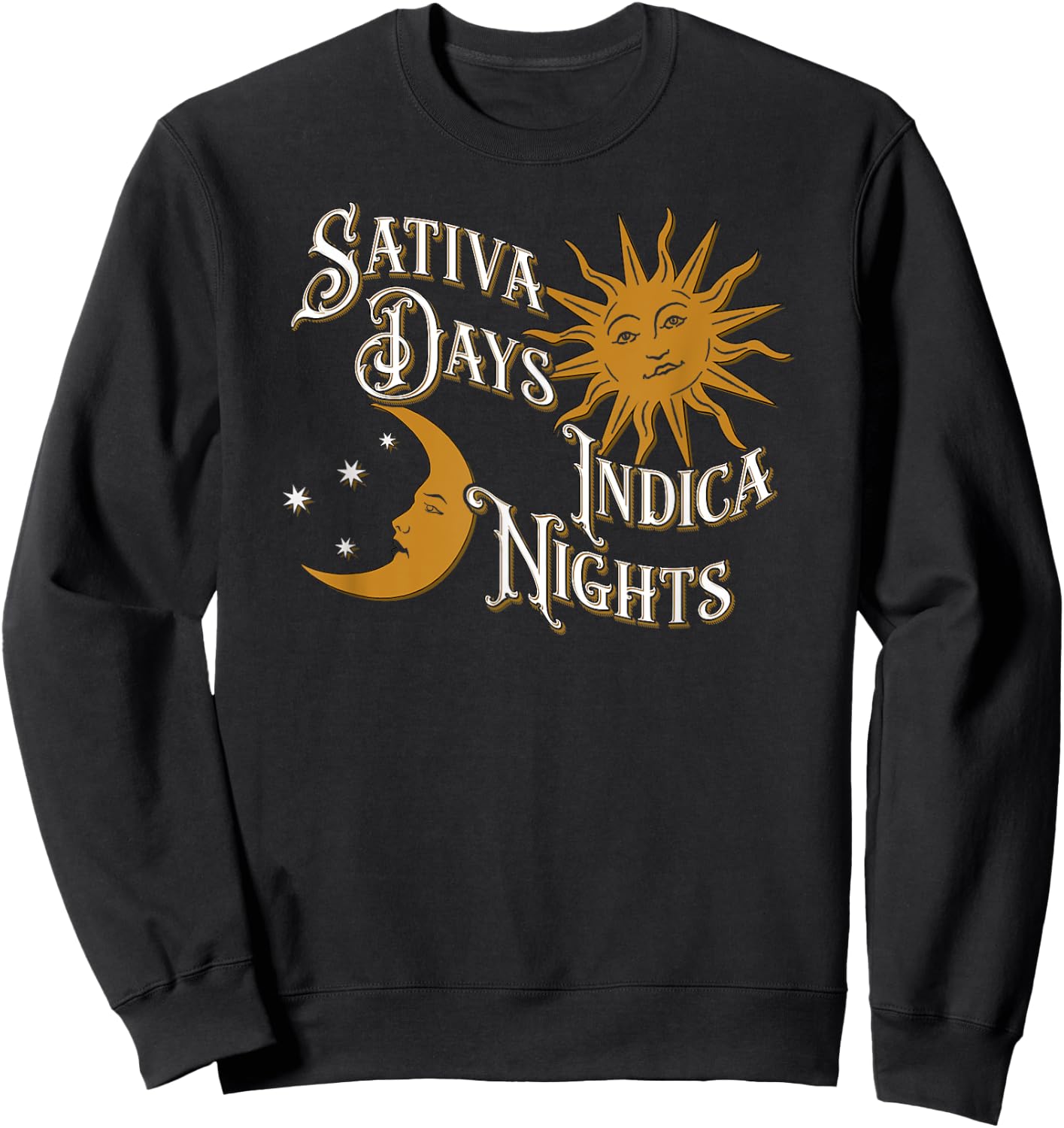 Vintage Sativa Days Indica Nights Sun Moon Cannabis 420 Sweatshirt - Sweatshirt | Black