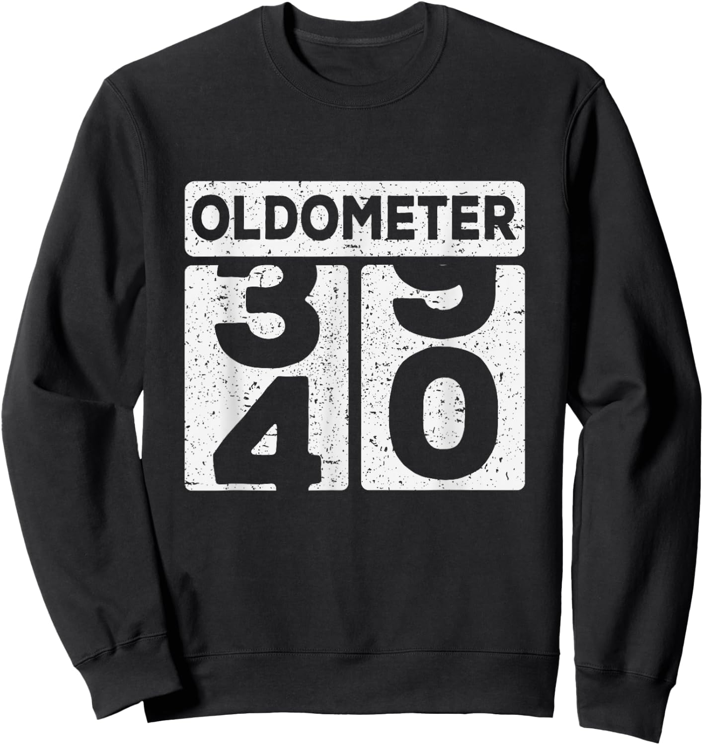 Oldometer 39 40 Funny Happy 40th Birthday Gift Men Women Sweatshirt - Sweatshirt | Black