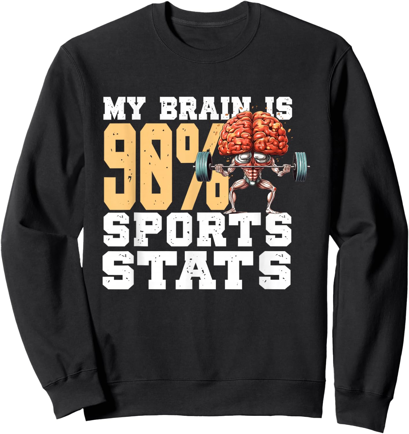 My Brain Is 90% Sports Stats | Sports Analytics Statistics Sweatshirt - Sweatshirt | Black