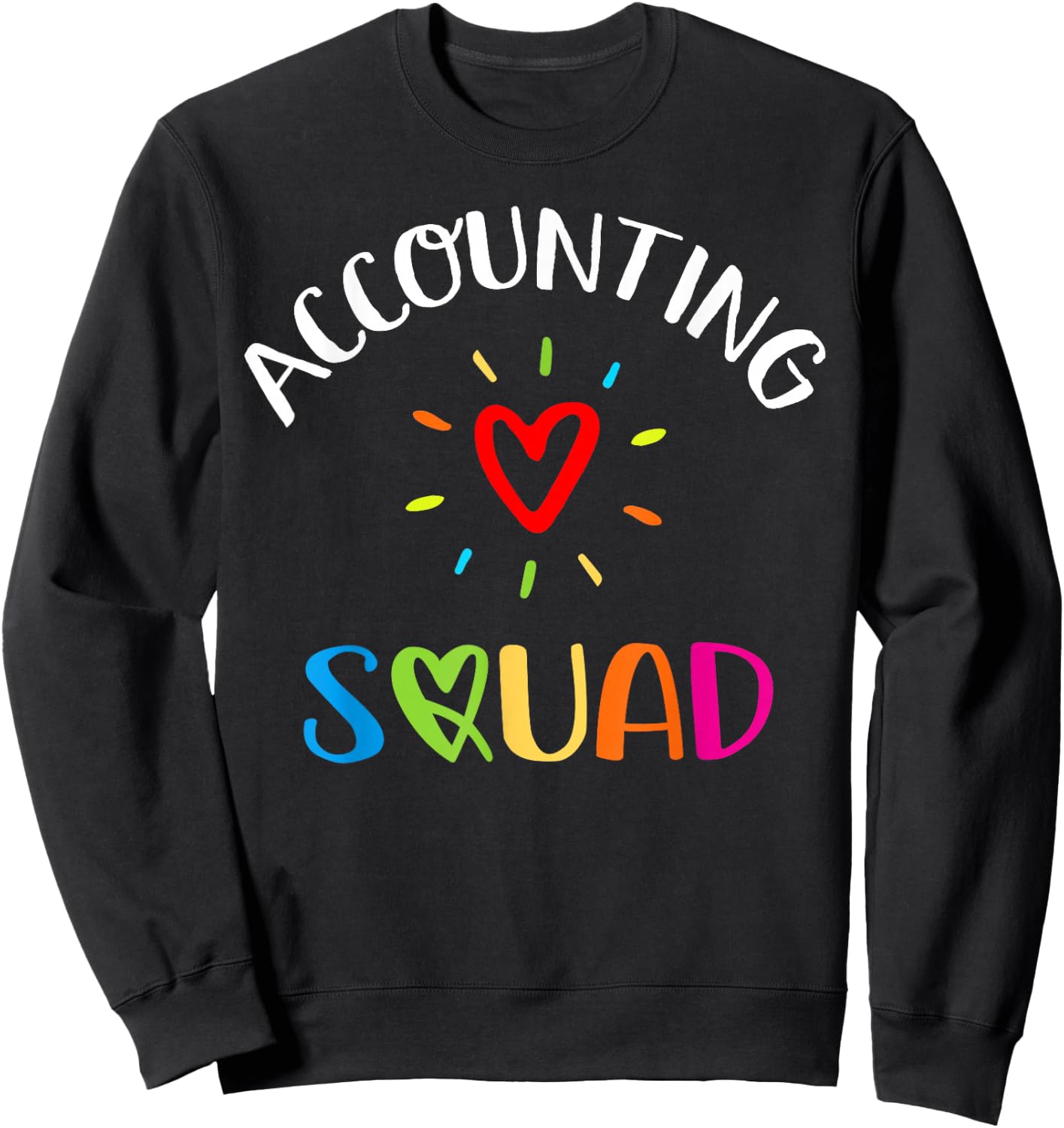 Accounting Squad Cute Proud Accountant Crew Matching Sweatshirt - Sweatshirt | Black