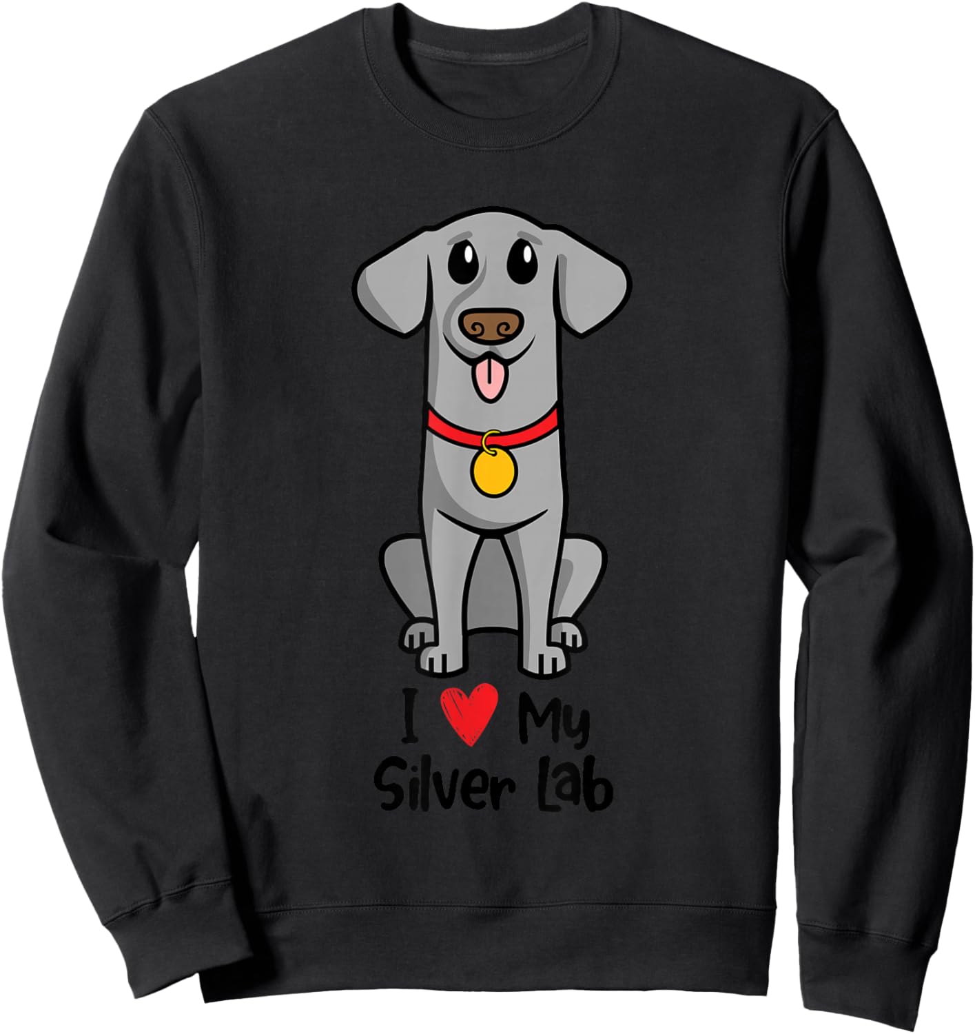 I Love my Silver Lab Sweatshirt - Sweatshirt | Black