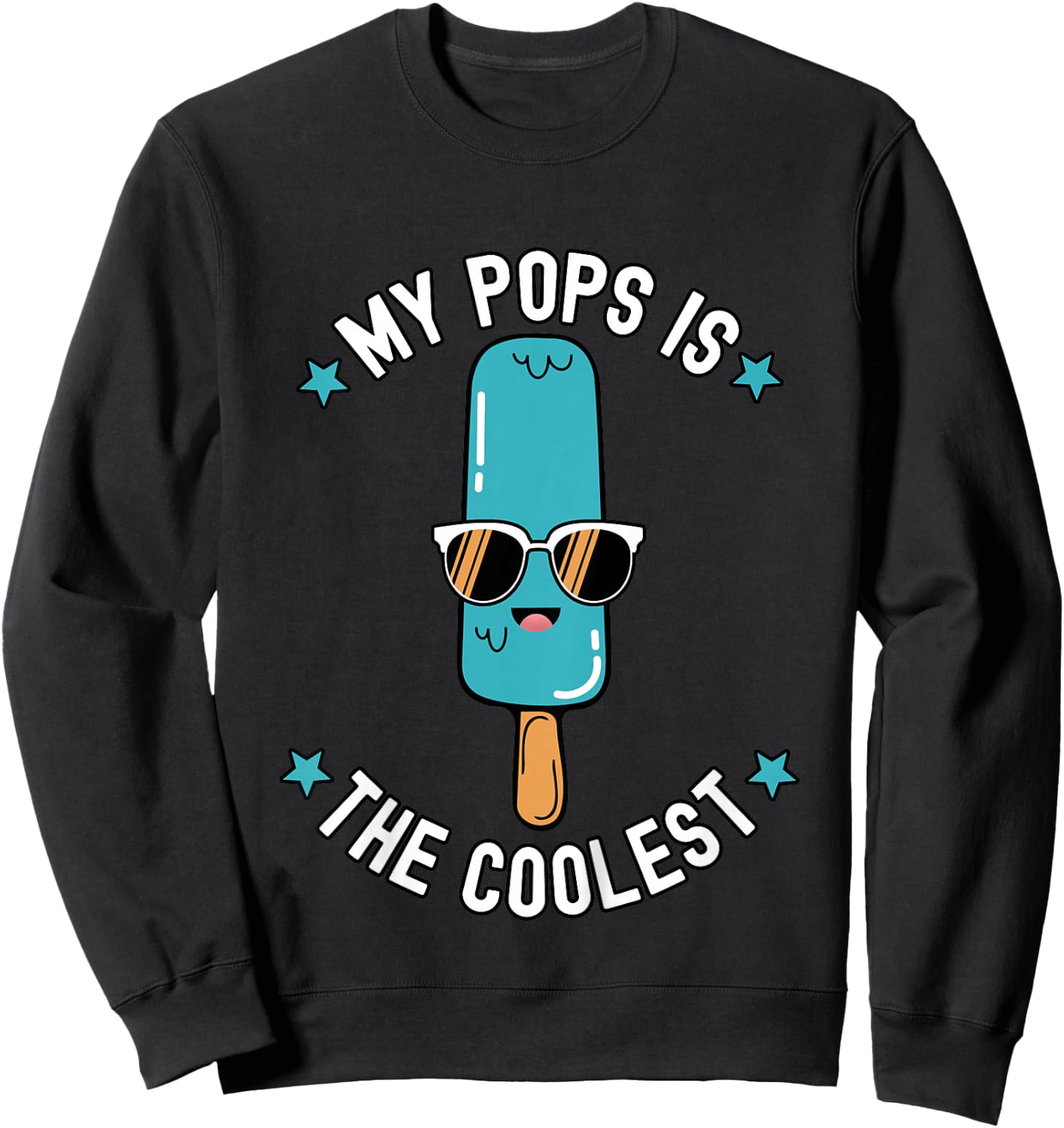 My Pops Is The Coolest Funny Popsicle Graphic Summer Sweatshirt - Sweatshirt | Black
