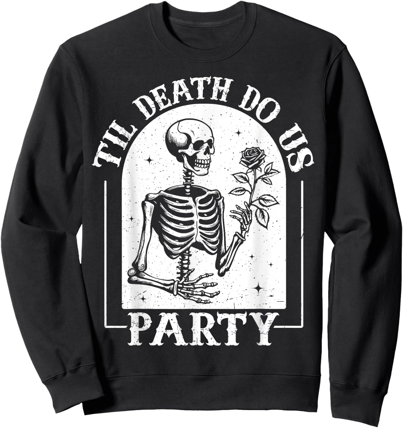 Til Death Do Us Party Bride Or Die Bachelorette Halloween Sweatshirt - Sweatshirt | Black