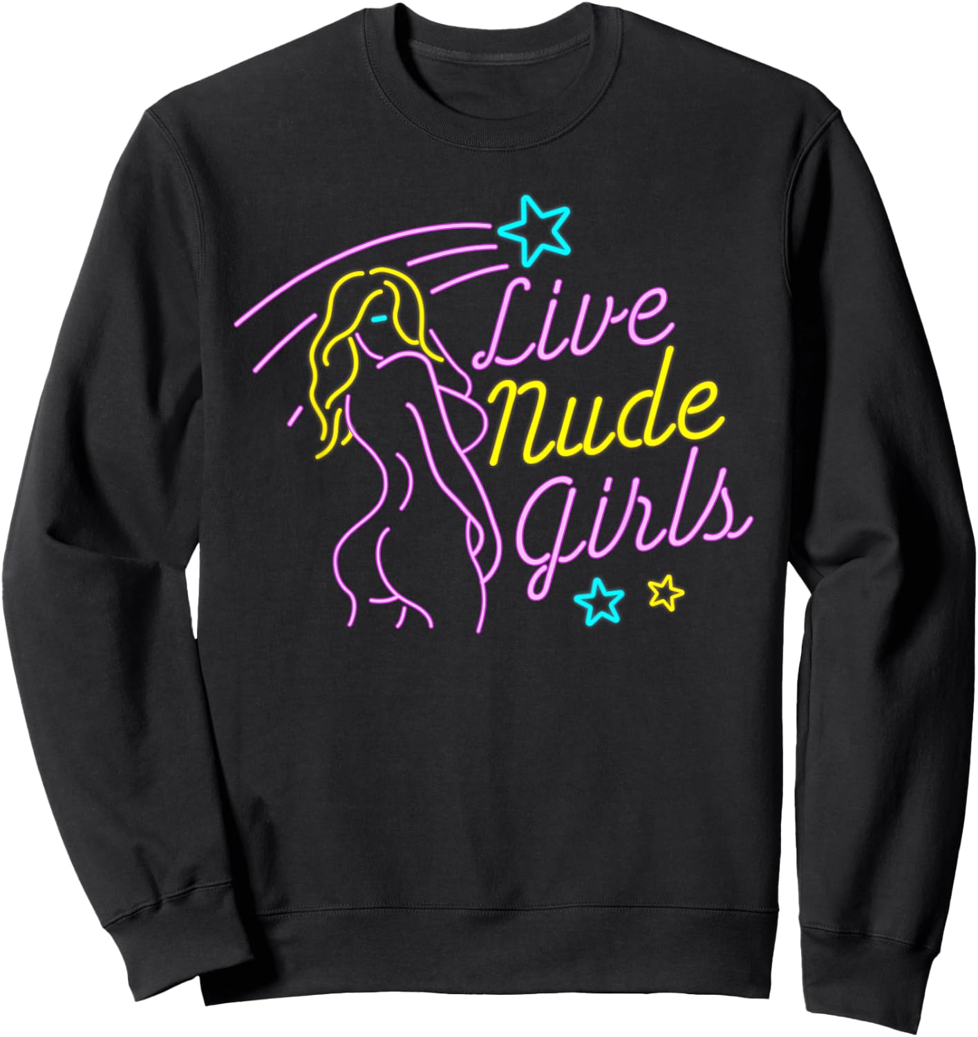 Live Nude Girls - Strip Club Sweatshirt - Sweatshirt | Black