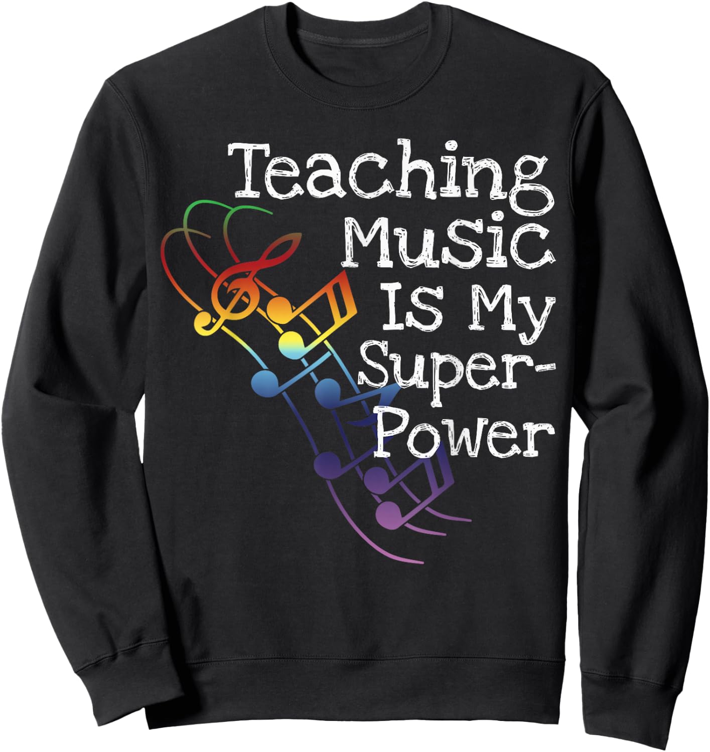 Music Teacher Gift Sweatshirt - Sweatshirt | Black