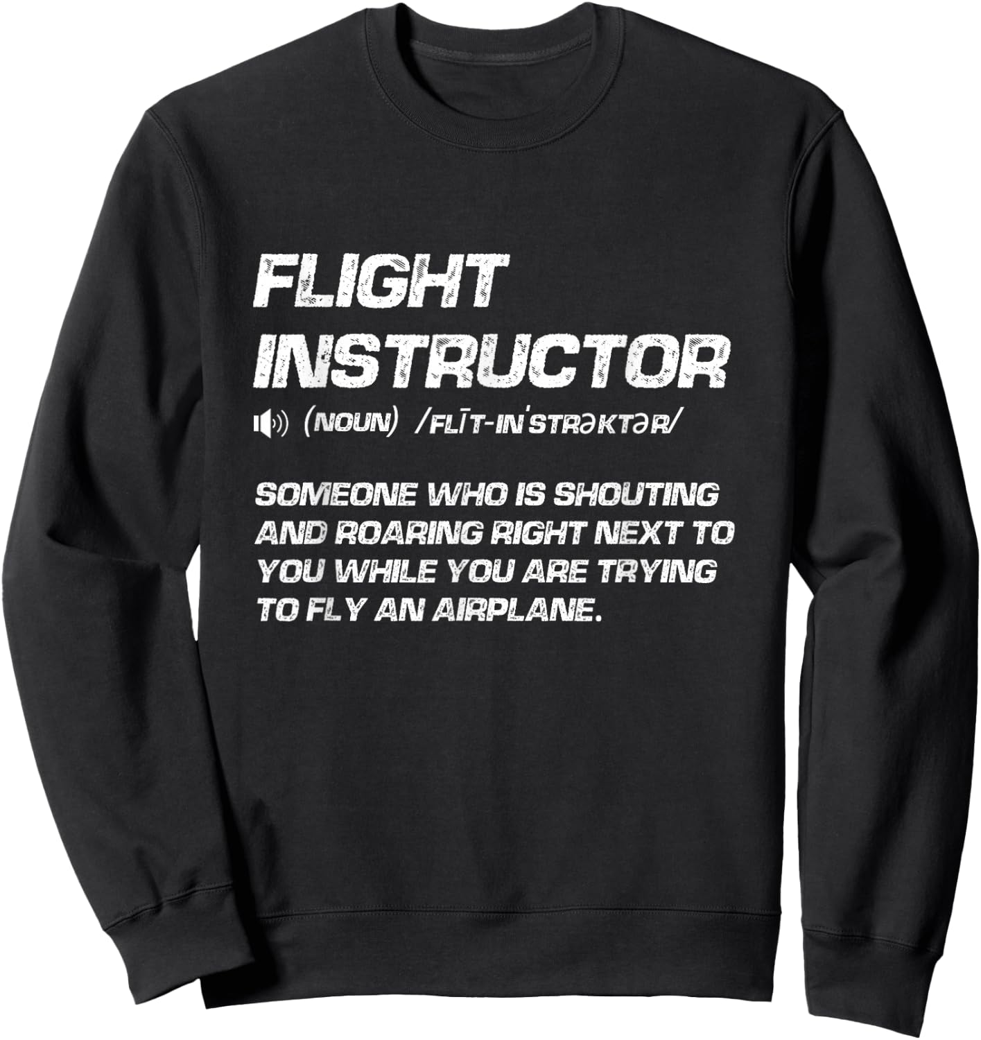 Airplane Lover Pilot CFI Flight Instructor Defenition Sweatshirt - Sweatshirt | Black