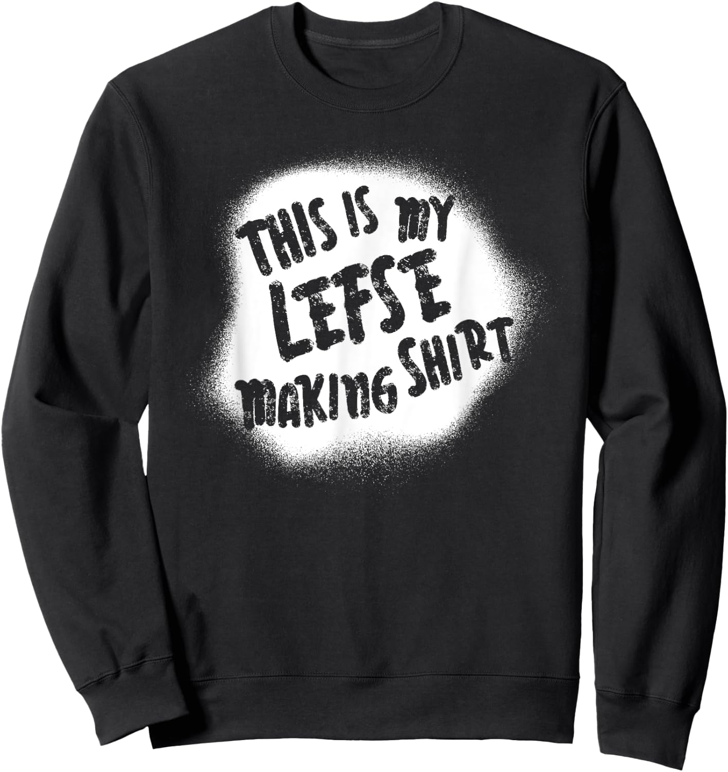 This Is My Lefse Making Shirt Norwegian Christmas Sweatshirt - Sweatshirt | Black