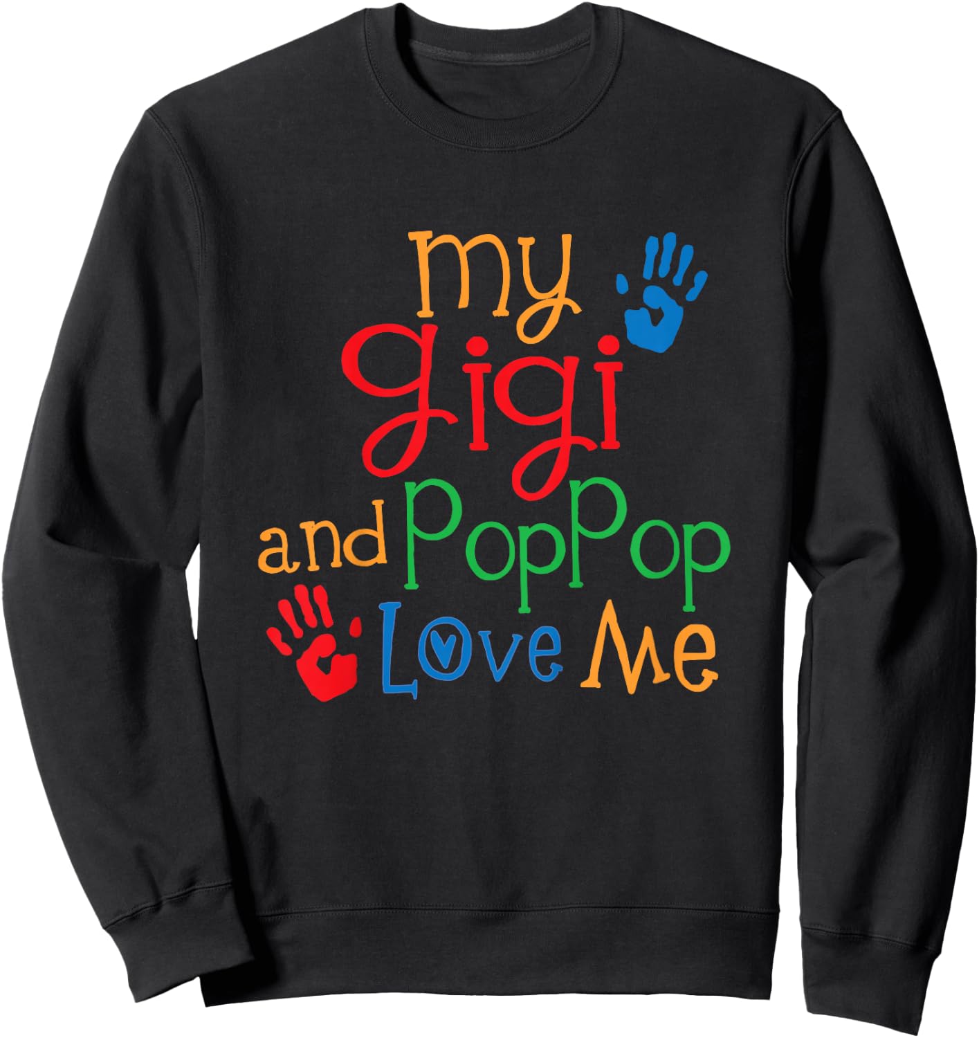 Kids My Gigi and PopPop Love Me Sweatshirt - Sweatshirt | Black