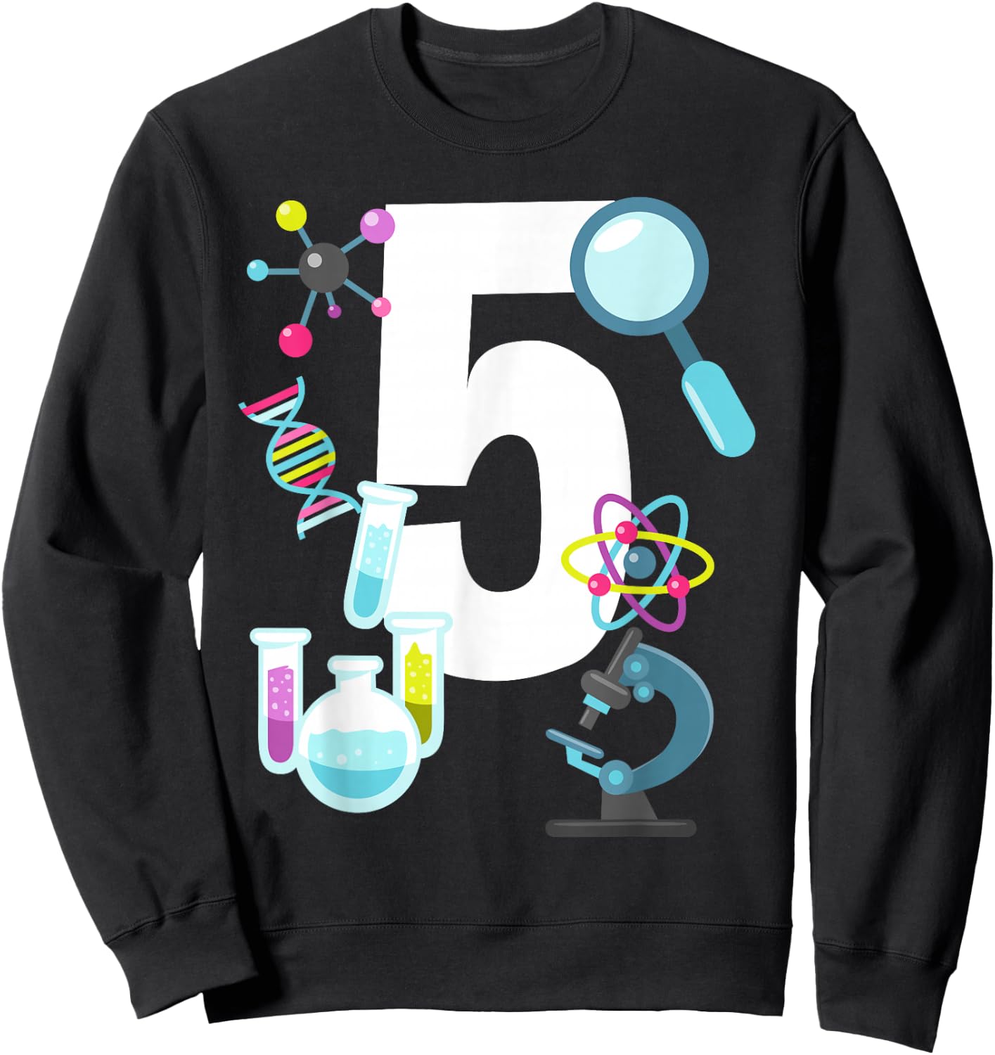 Science STEM 5 Year Old 5th Birthday Party Shirt Boys Girls Sweatshirt - Sweatshirt | Black
