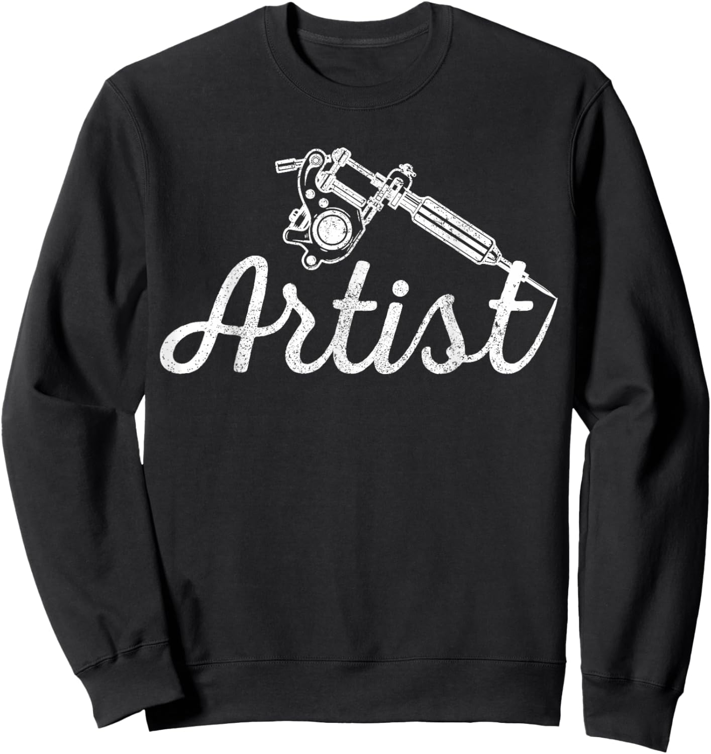 Tattoo Artist Gift. Sweatshirt - Sweatshirt | Black