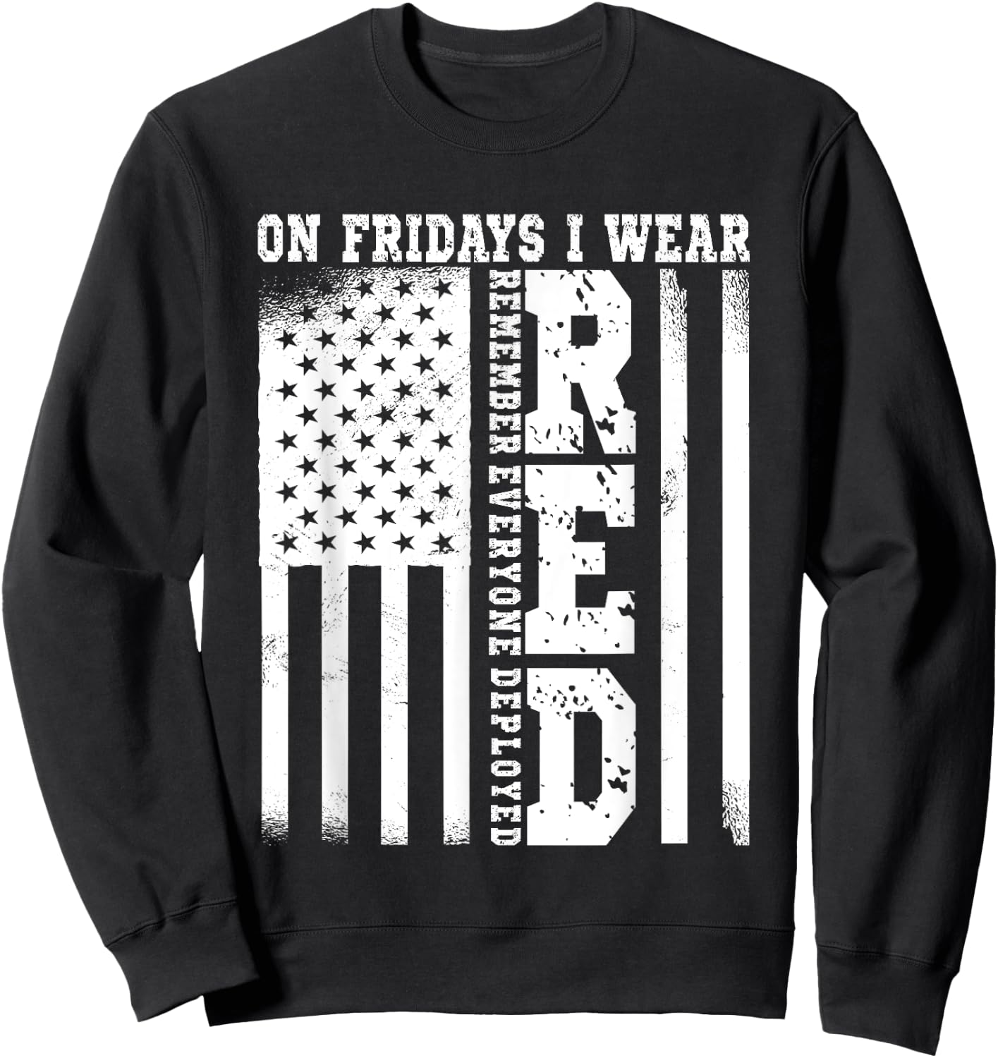 On Fridays I Wear Red USA Support American Troops Sweatshirt - Sweatshirt | Black