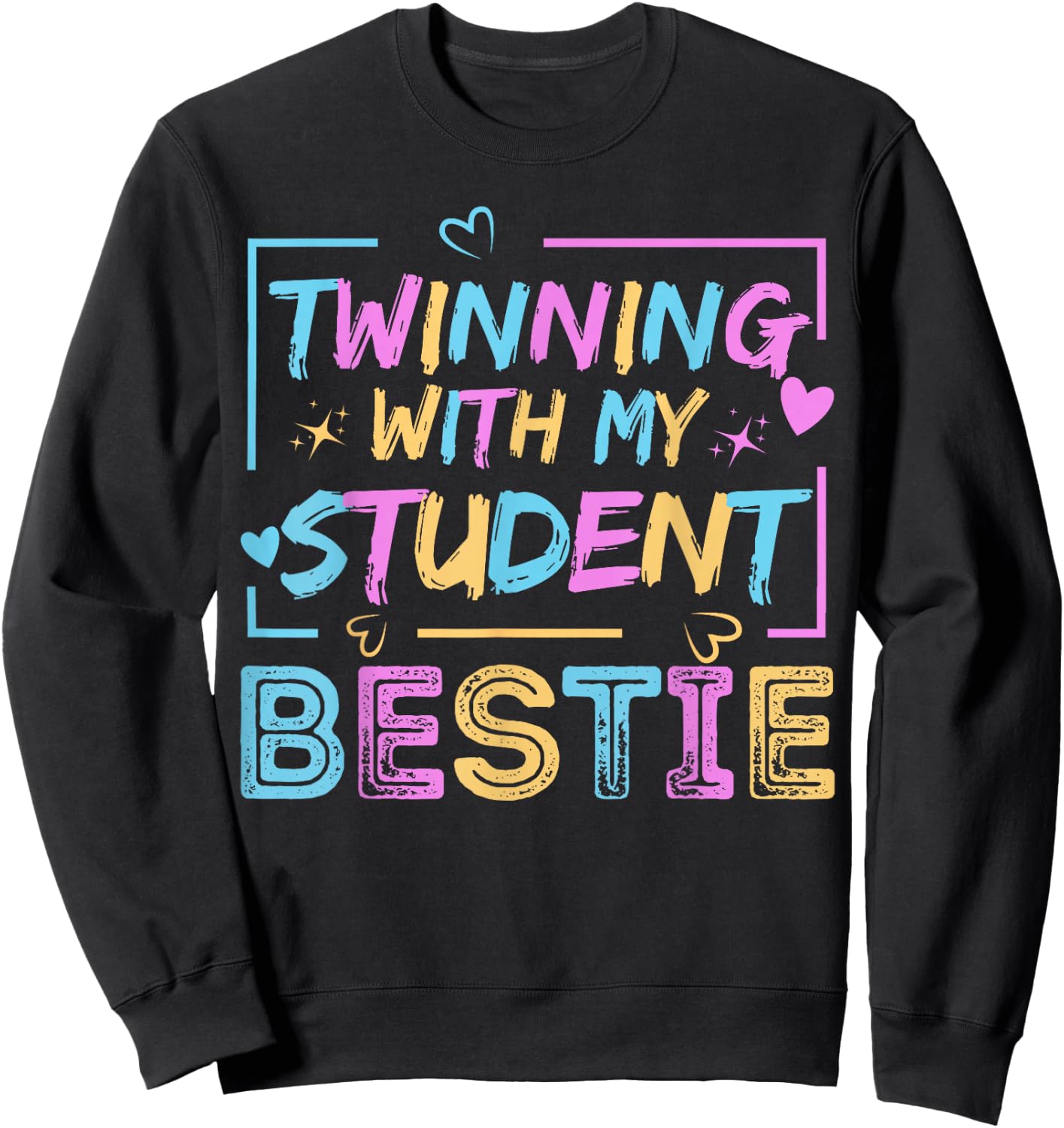 Twinning With My student Bestie Spirit Week Best Friend Twin Sweatshirt - Sweatshirt | Black
