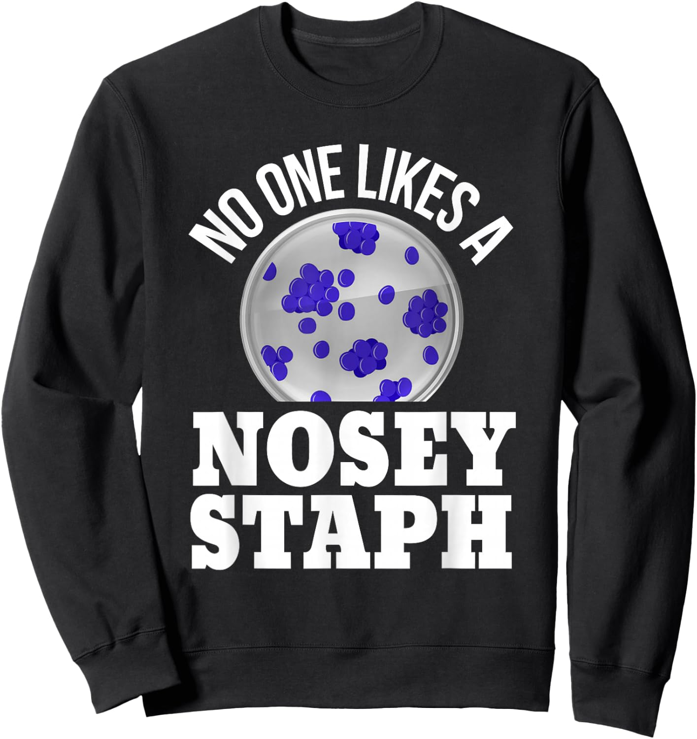 Microbiologist Molecular Biologist microbiology lab Sweatshirt - Sweatshirt | Black