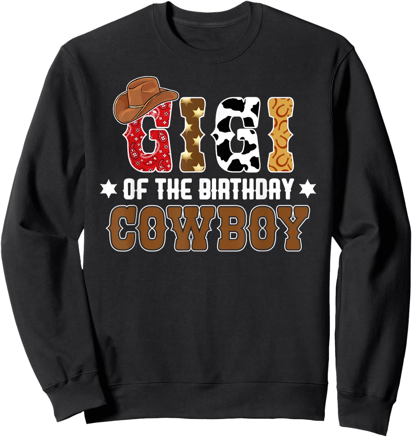 Gigi 1st First Birthday Cowboy Western Rodeo Party Matching Sweatshirt - Sweatshirt | Black