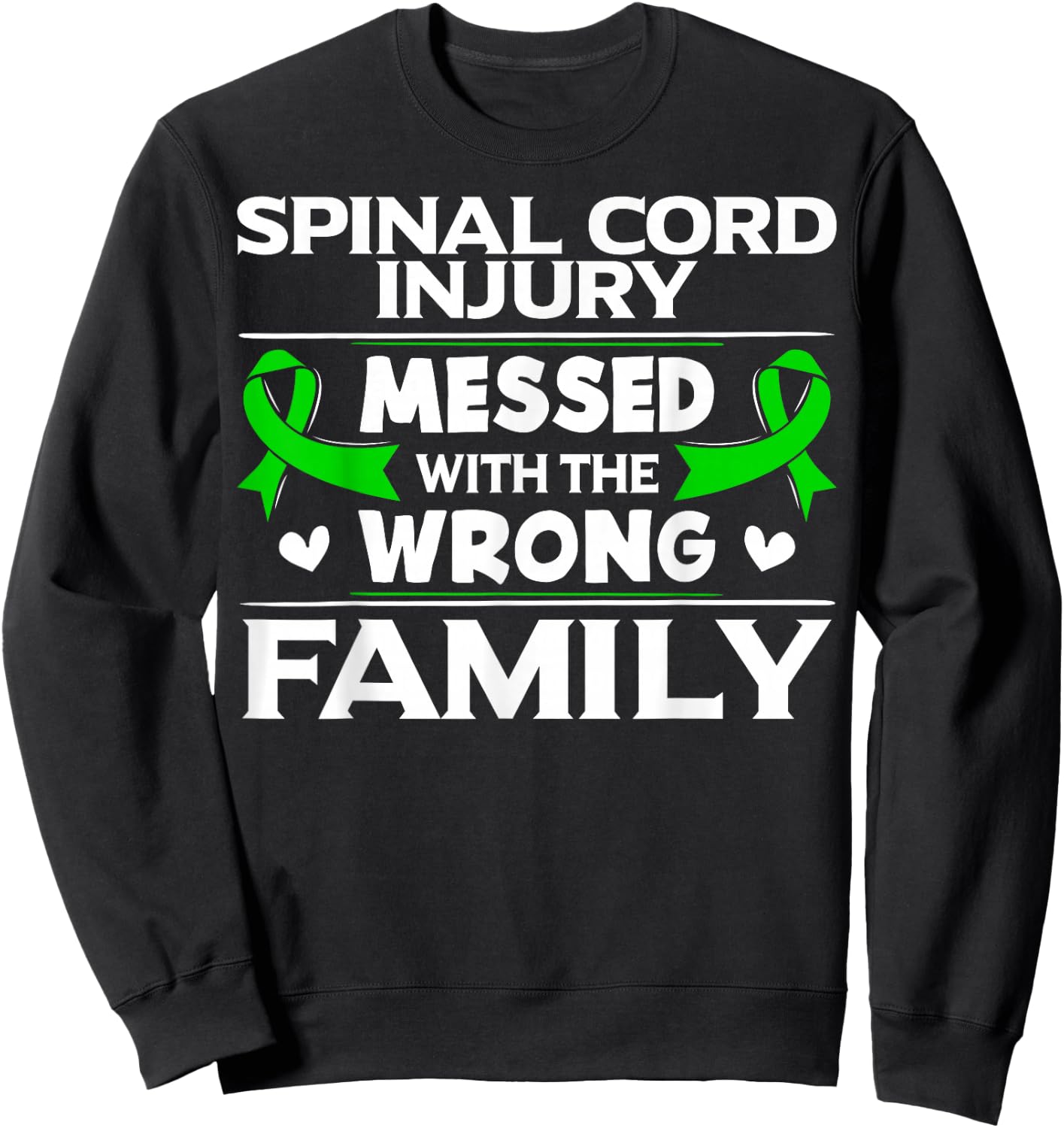 SCI Awareness Gift - Spinal Cord Injury Survivor Sweatshirt - Sweatshirt | Black