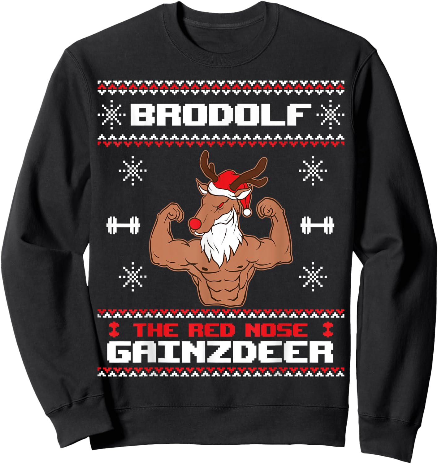 Brodolf The Red Nose Gainzdeer Gym Ugly Christmas Sweater Sweatshirt - Sweatshirt | Black