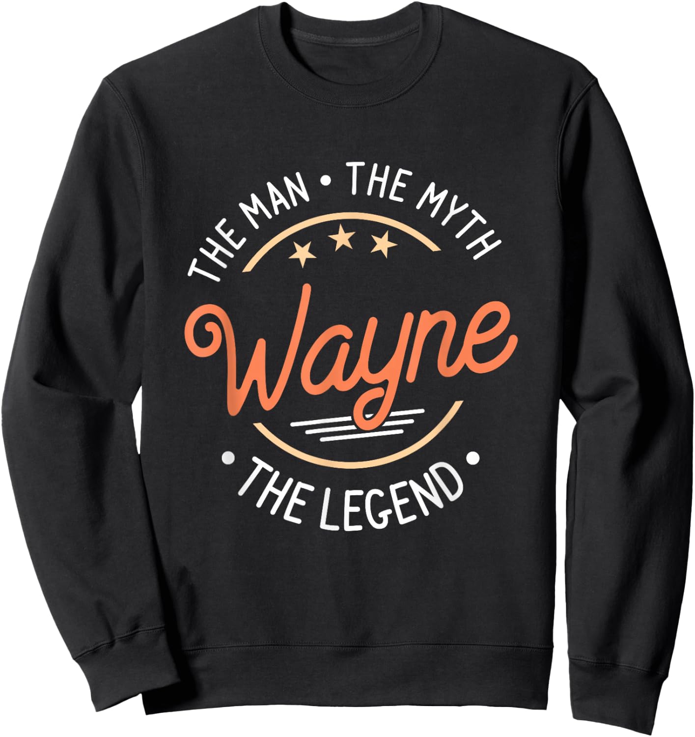 Wayne The Man The Myth The Legend Sweatshirt - Sweatshirt | Black