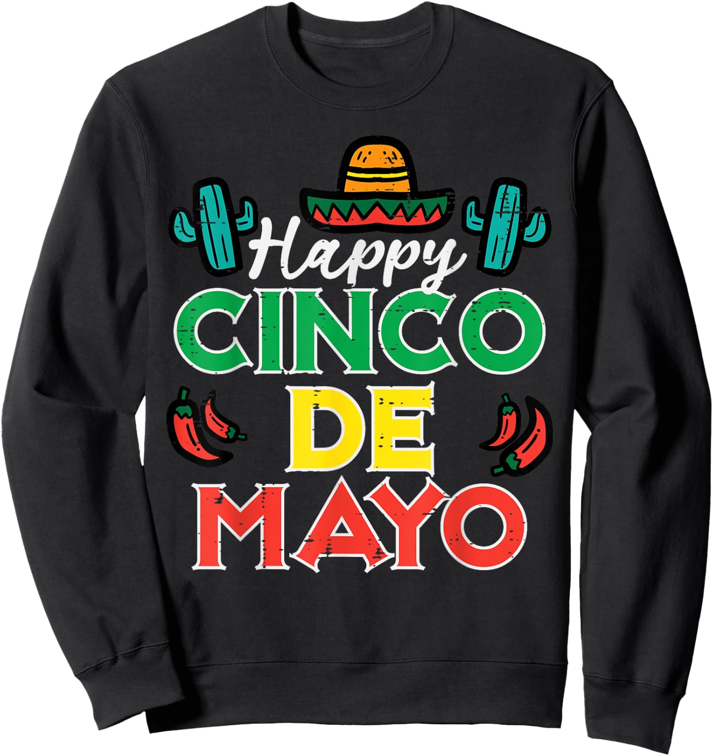 Happy Cinco De Mayo Mexican Party Fiesta Men Women Kids Sweatshirt - Sweatshirt | Black