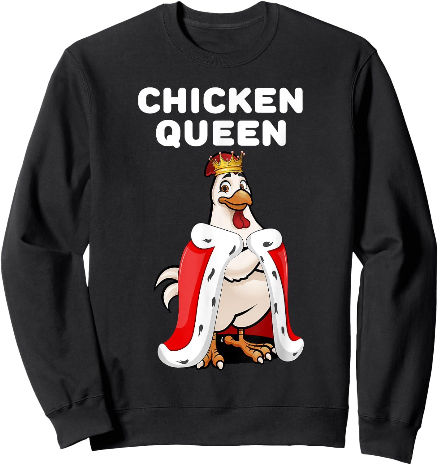 Chicken Queen | Chicken | Girls Chicken Sweatshirt - Sweatshirt | Black