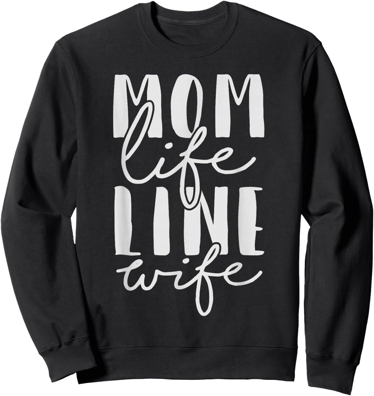 Mom Life Line Wife Shirt Lineman Mothers Day Gift Sweatshirt - Sweatshirt | Black