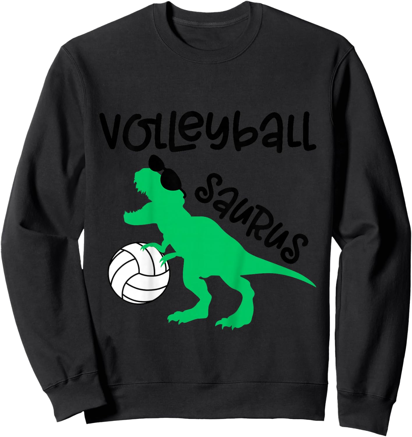 Dinosaur Volleyball Saurus Toddler Boy Biggest Fan Baby Girl Sweatshirt - Sweatshirt | Black