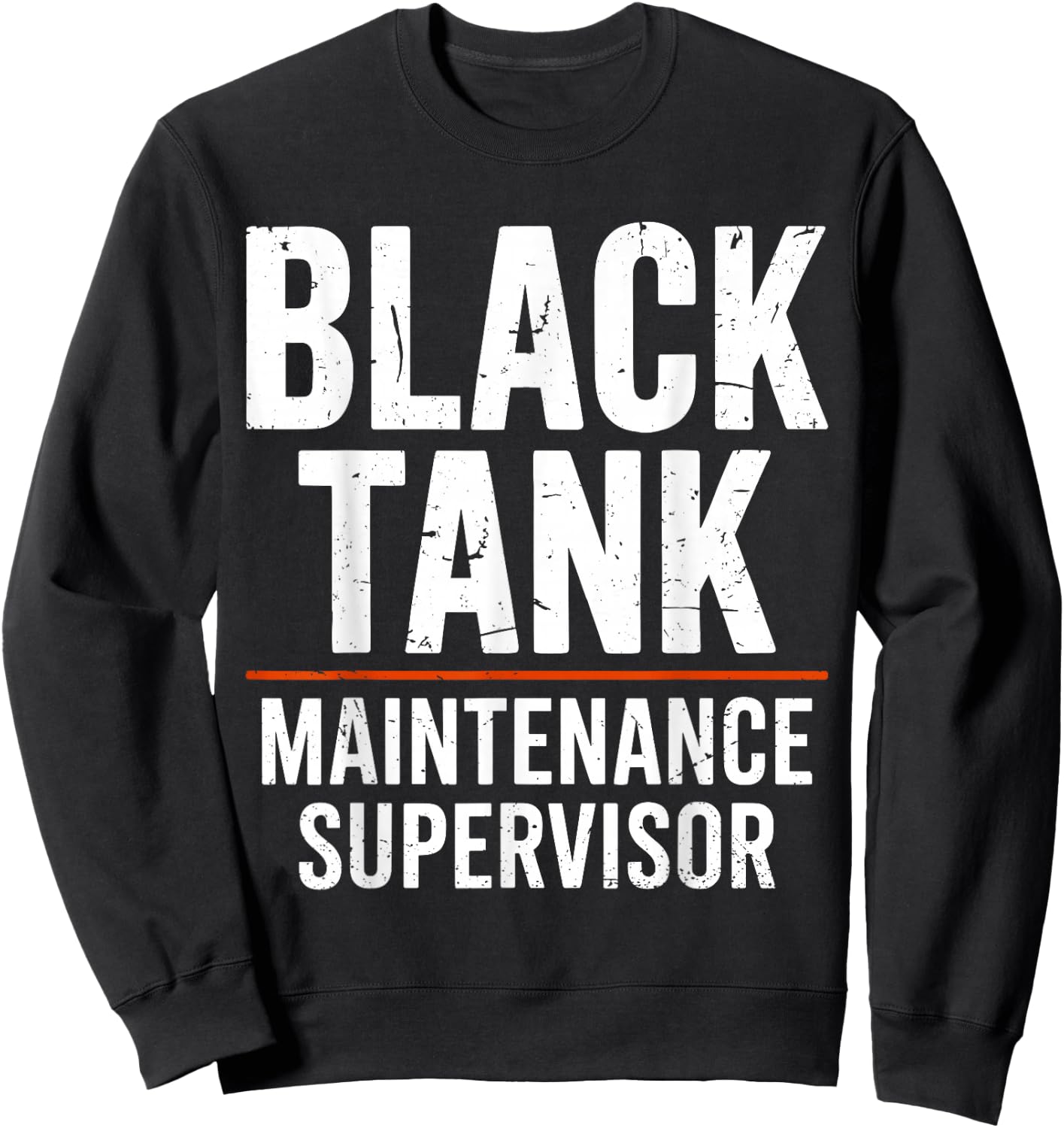 Black Tank Maintenance Supervisor Funny Campers Tank Boss Sweatshirt - Sweatshirt | Black