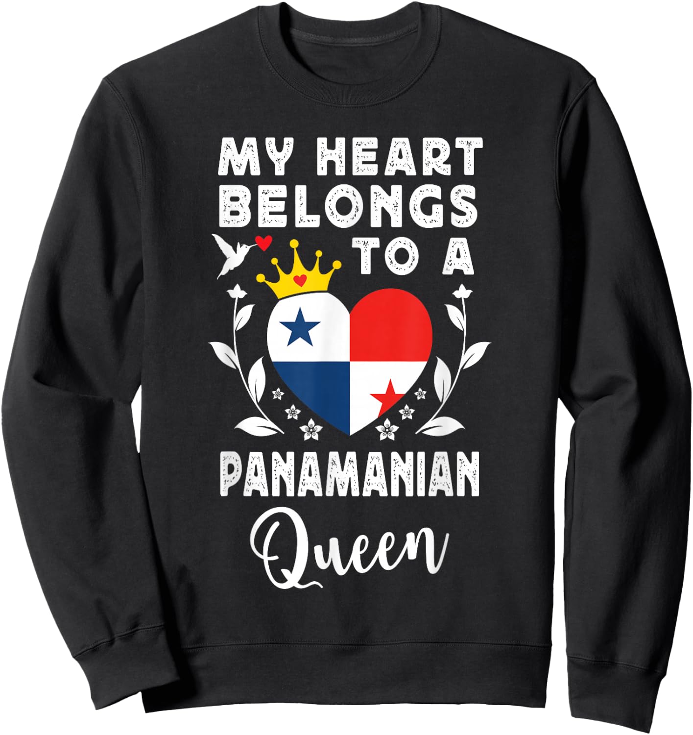 Panamanian Queen Panamanian Wife Girlfriend Panama Flag Sweatshirt - Sweatshirt | Black
