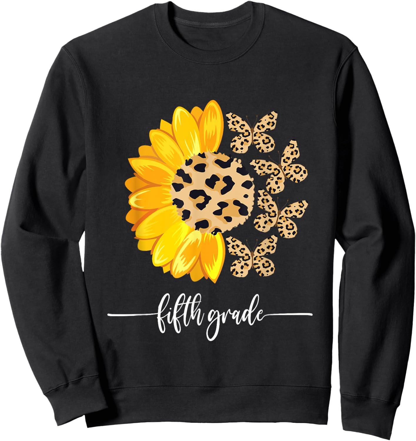 Fifth Grade Butterfly Sunflower Leopard First Day of School Sweatshirt - Sweatshirt | Black