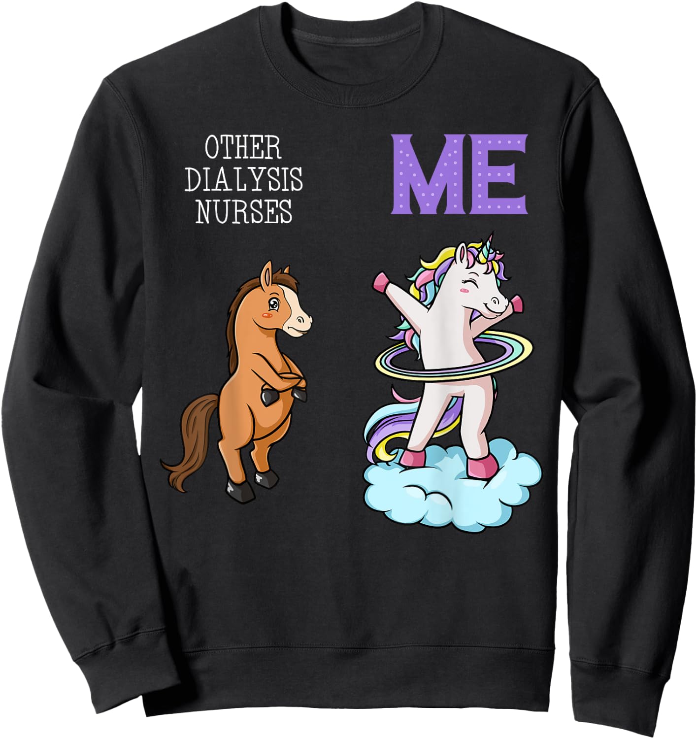 Dialysis Nurse Unicorn Renal Nursing RN Nephrology Sweatshirt - Sweatshirt | Black