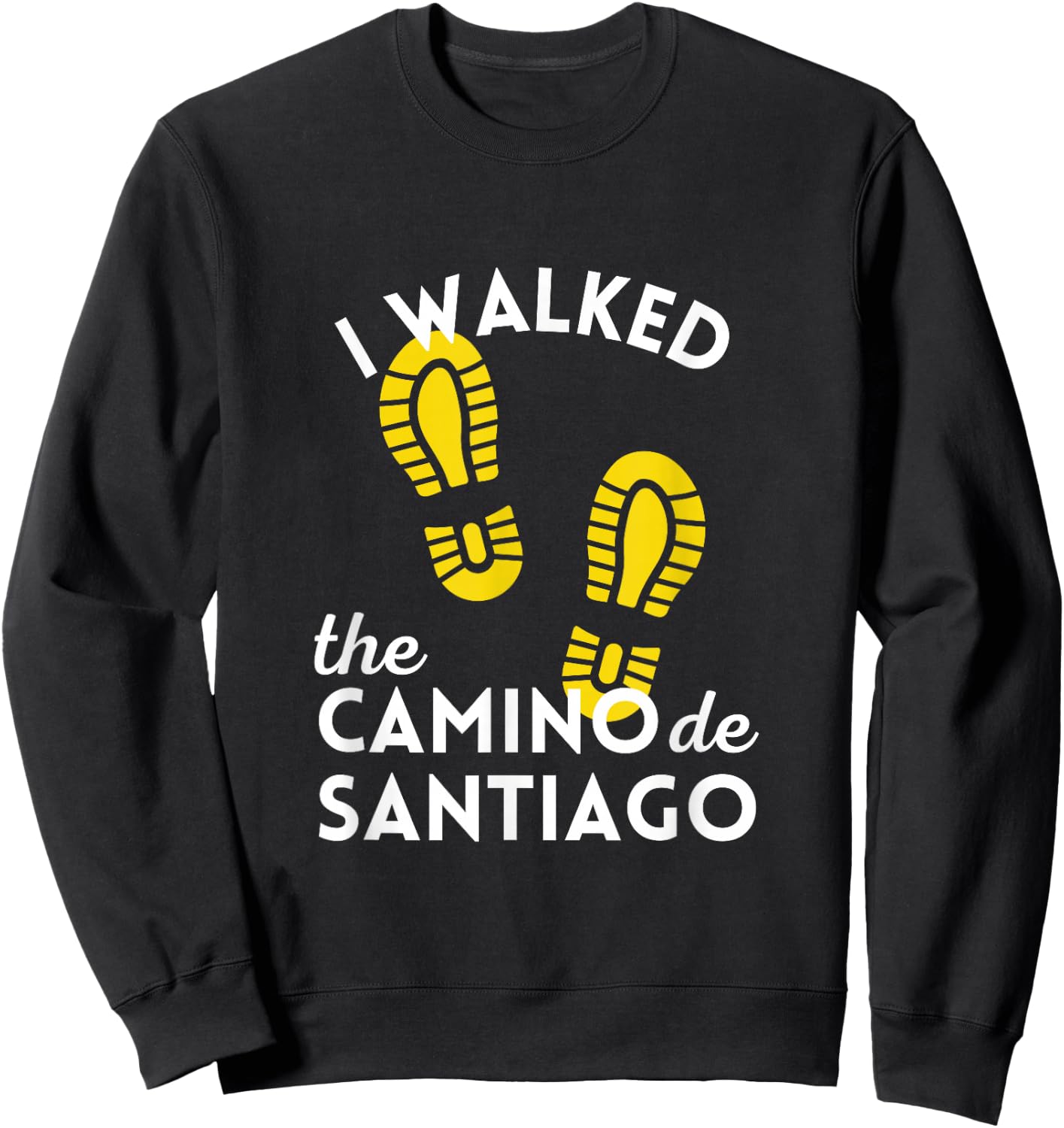 I Walked the Camino de Santiago Gift Hiking Boots Spain Sweatshirt - Sweatshirt | Black