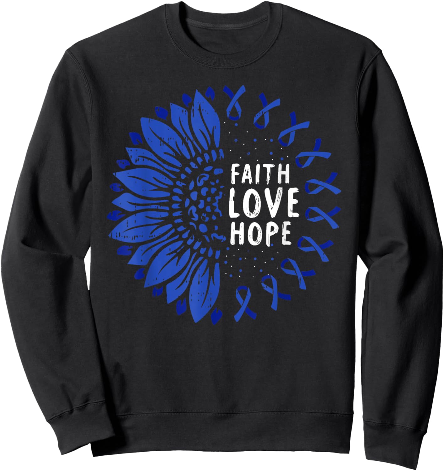 Faith Hope Love Colon Cancer Awareness Survivor Fighter Gift Sweatshirt - Sweatshirt | Black