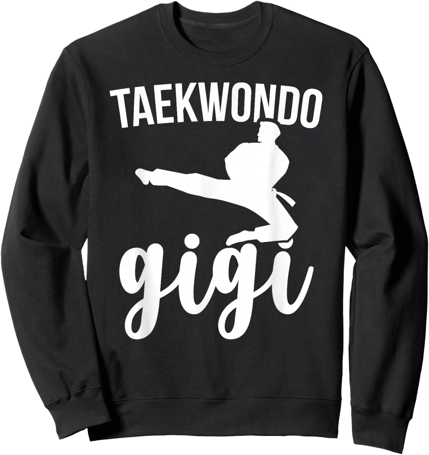 Taekwondo Gigi Taekwondo Fighter Gigi Sweatshirt - Sweatshirt | Black