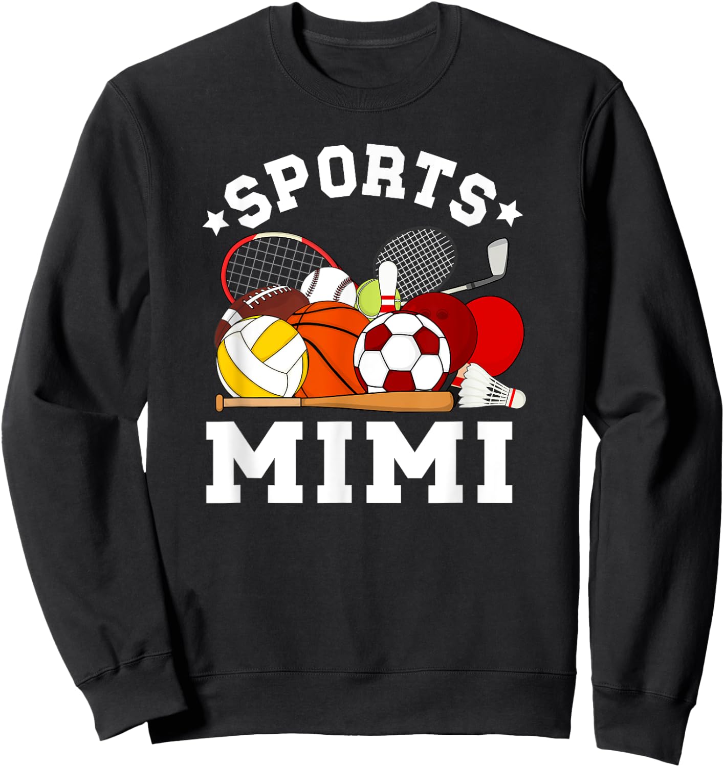 Sports Mimi Proud Sport Mimi Sports Mimi Grandma Sweatshirt - Sweatshirt | Black