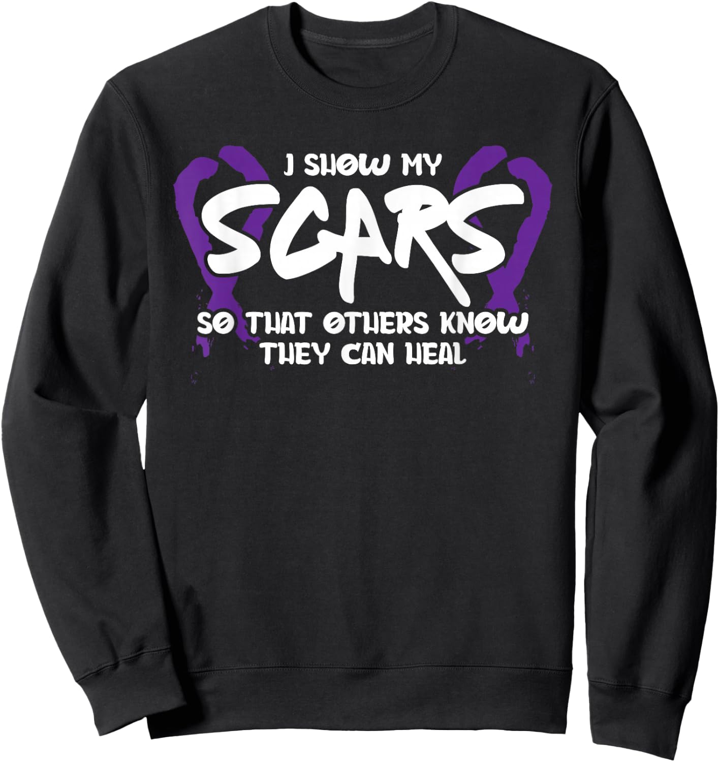 Domestic Violence Awareness Quote For Survivor Sweatshirt - Sweatshirt | Black