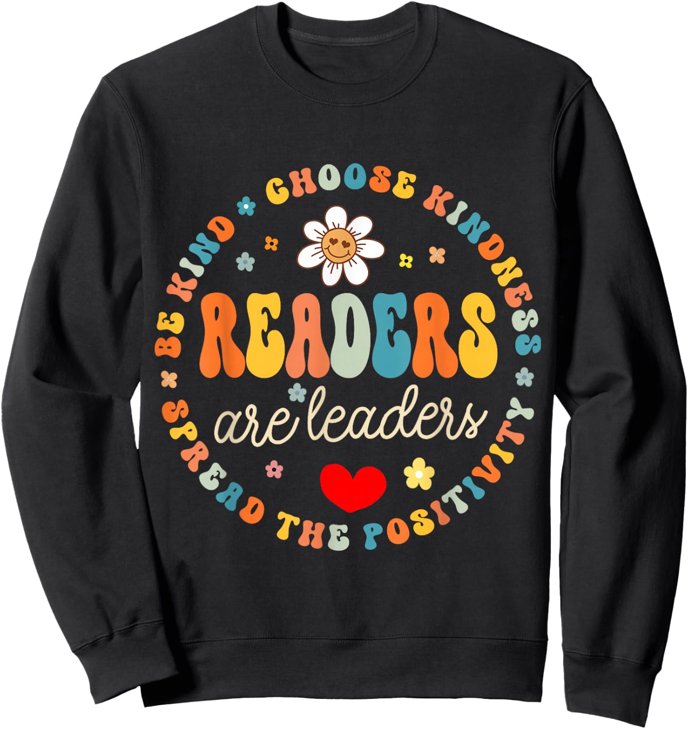 Readers Are Leaders Reading Teacher Women Kids Book Lovers Sweatshirt - Sweatshirt | Black