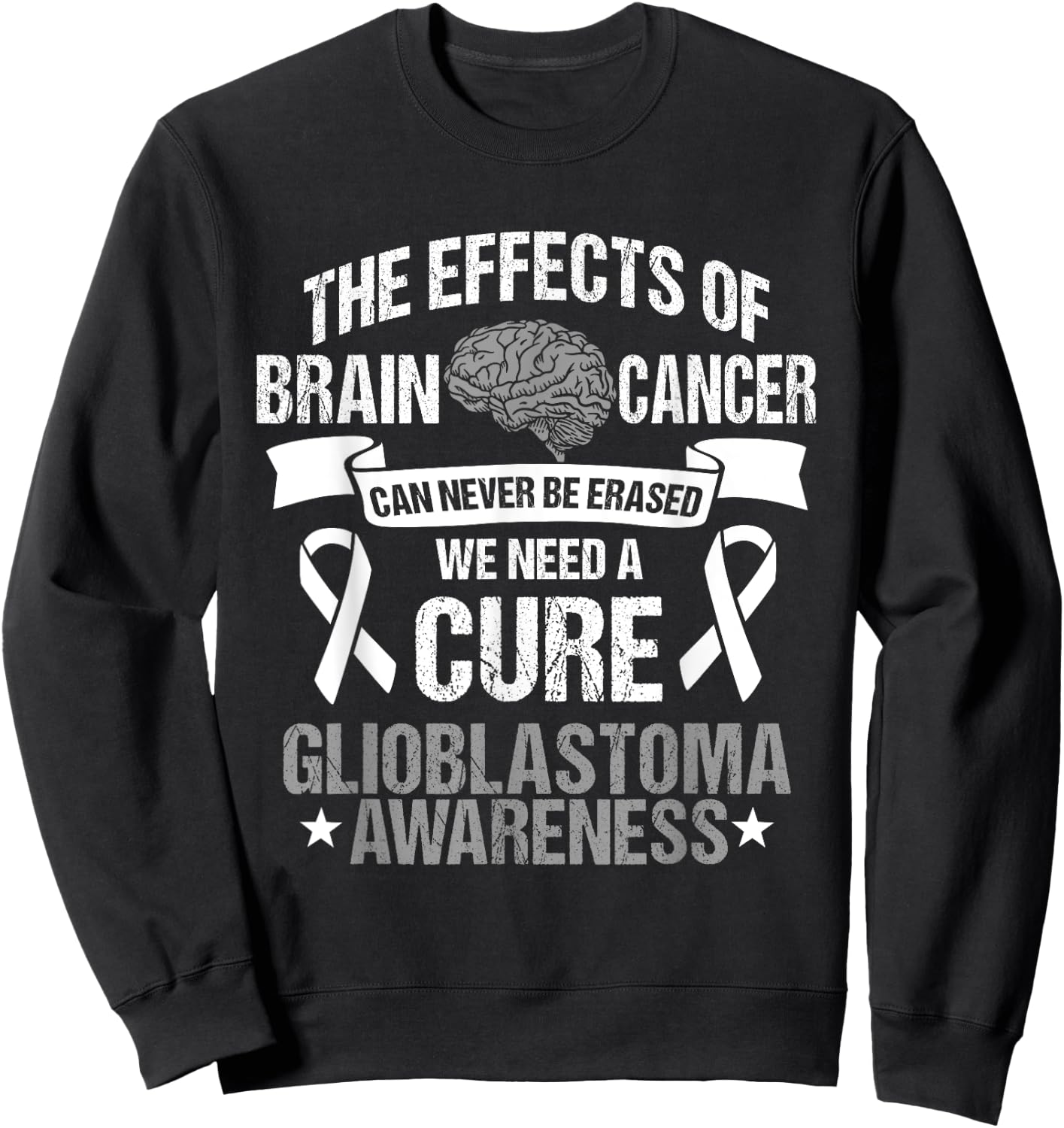 Glioblastoma Multiforme GBM Survivor Astrocytoma Brain Tumor Sweatshirt - Sweatshirt | Black