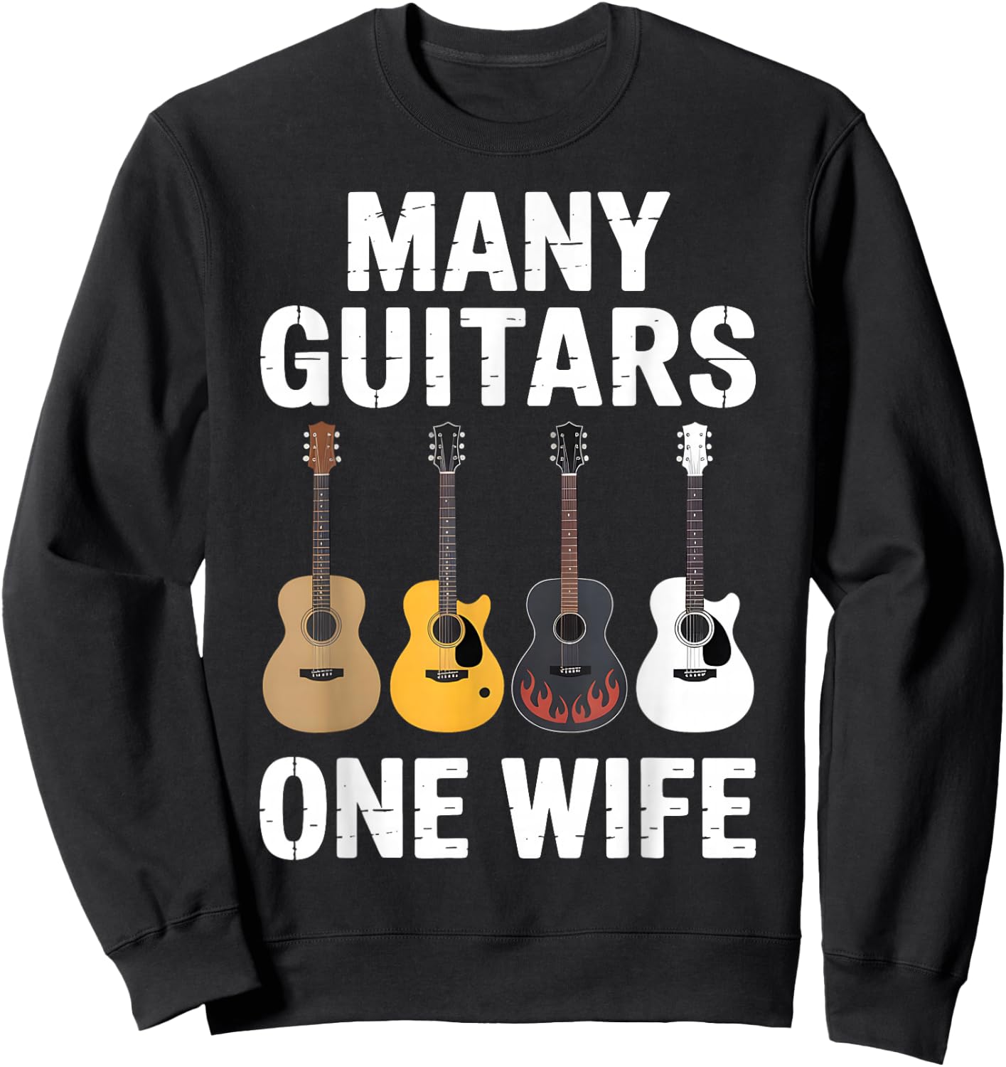 Many Guitars One Wife Funny Guitar Husband Sweatshirt - Sweatshirt | Black