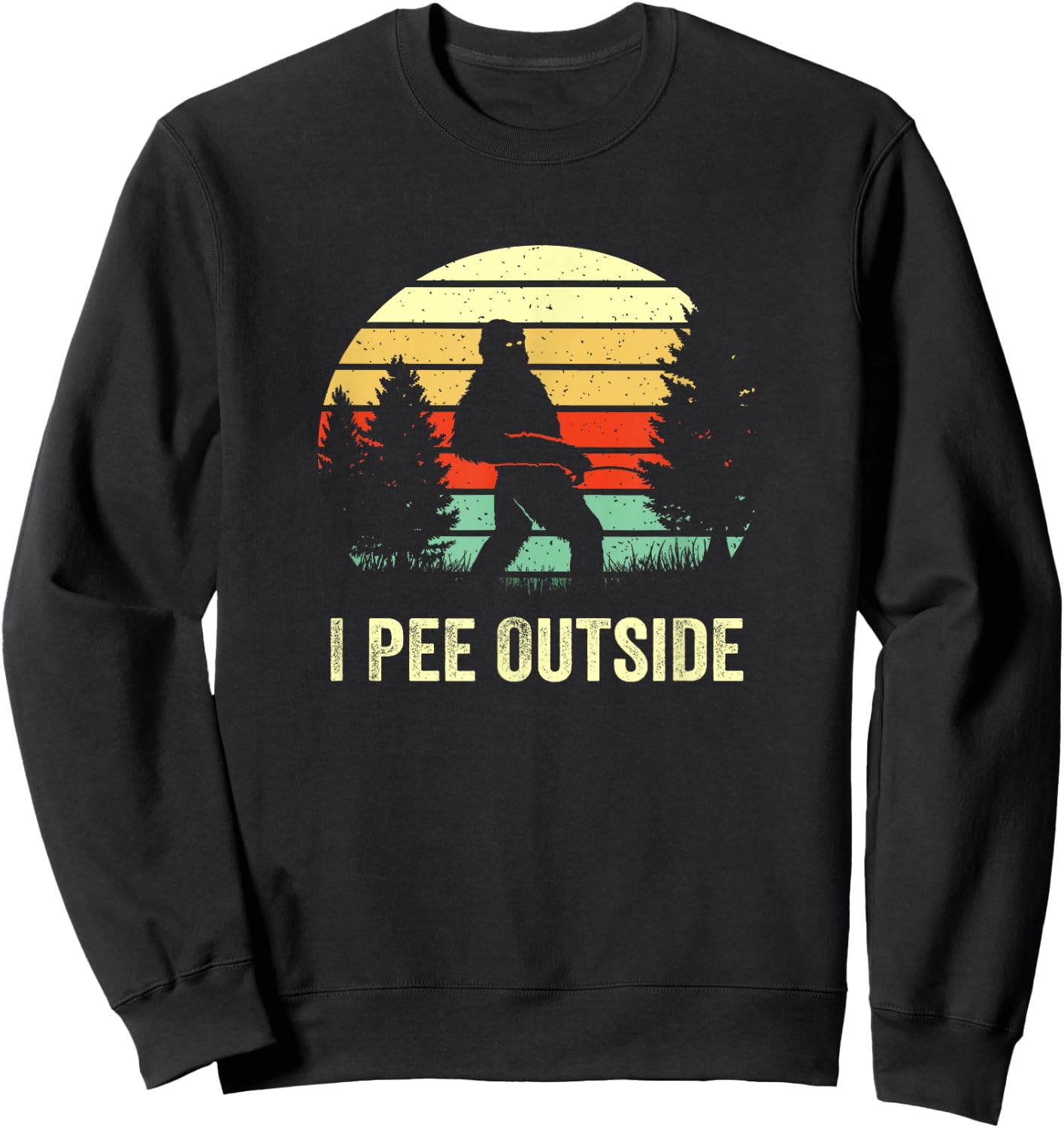 Retro Bigfoot Yeti Silhouette I Pee Outside Sasquatch Gifts Sweatshirt - Sweatshirt | Black