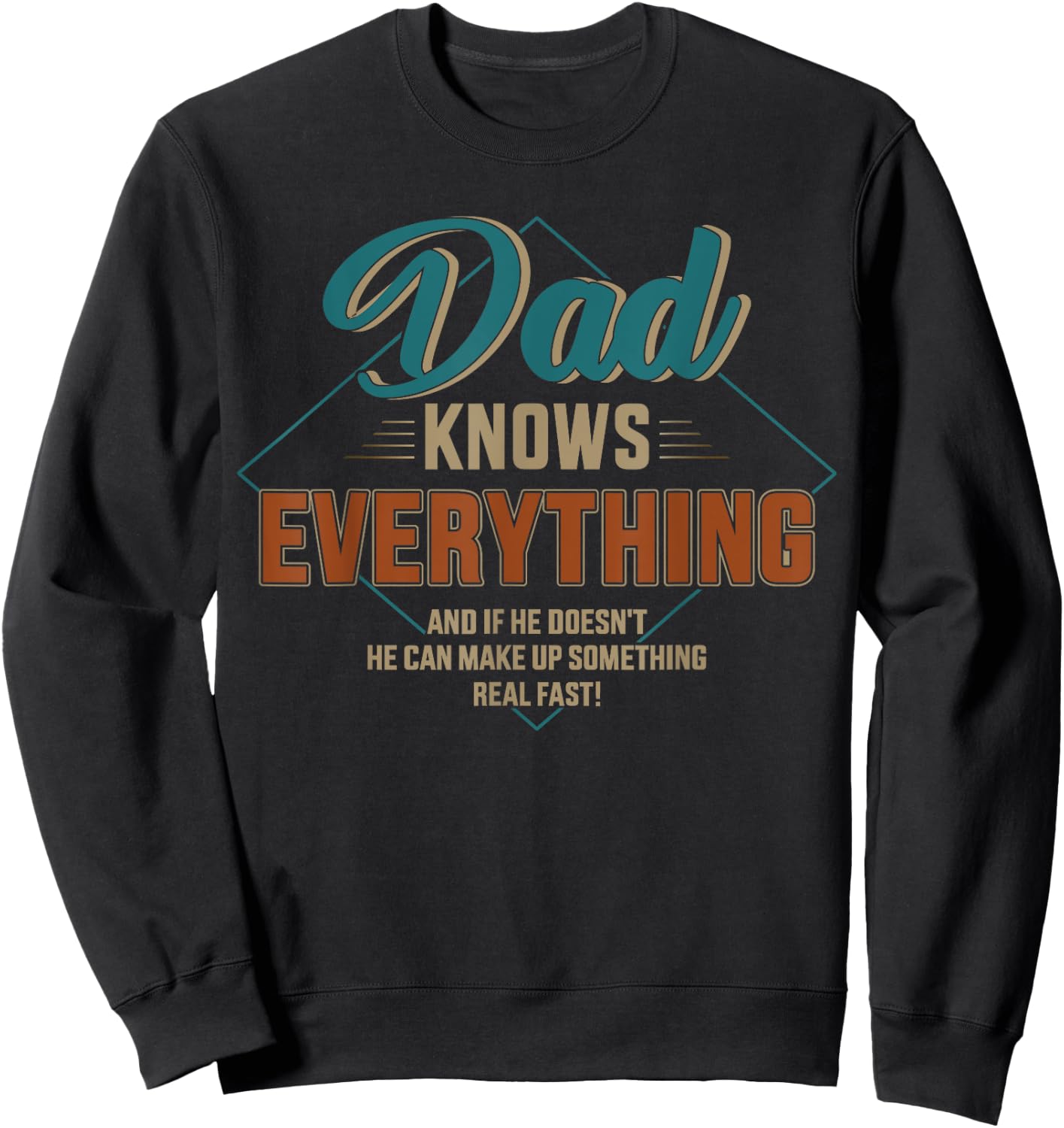 Dad knows everything vintage for father's day Sweatshirt - Sweatshirt | Black