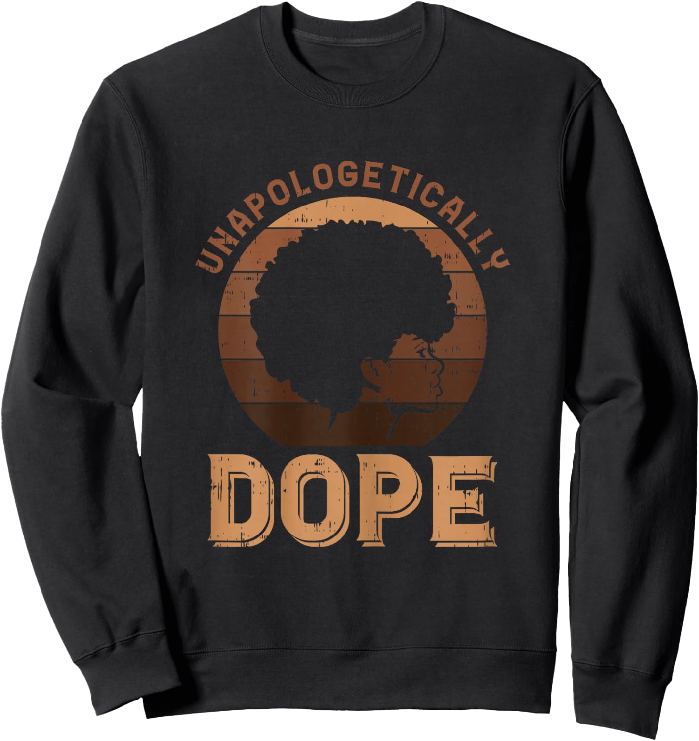 Unapologetic Dope Afro Black Lives Matter Pride BLM Women Sweatshirt - Sweatshirt | Black