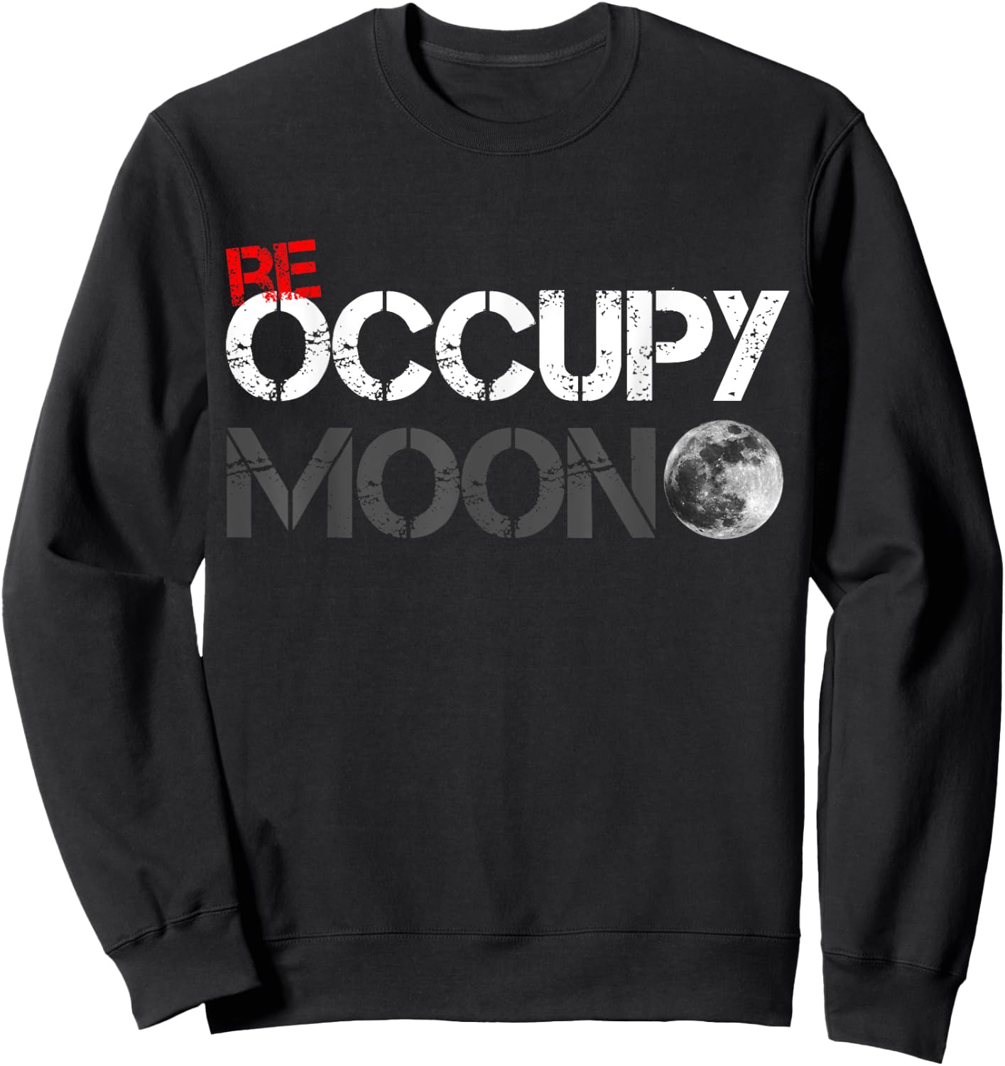 Occupy Moon Moon Landing Sweatshirt - Sweatshirt | Black
