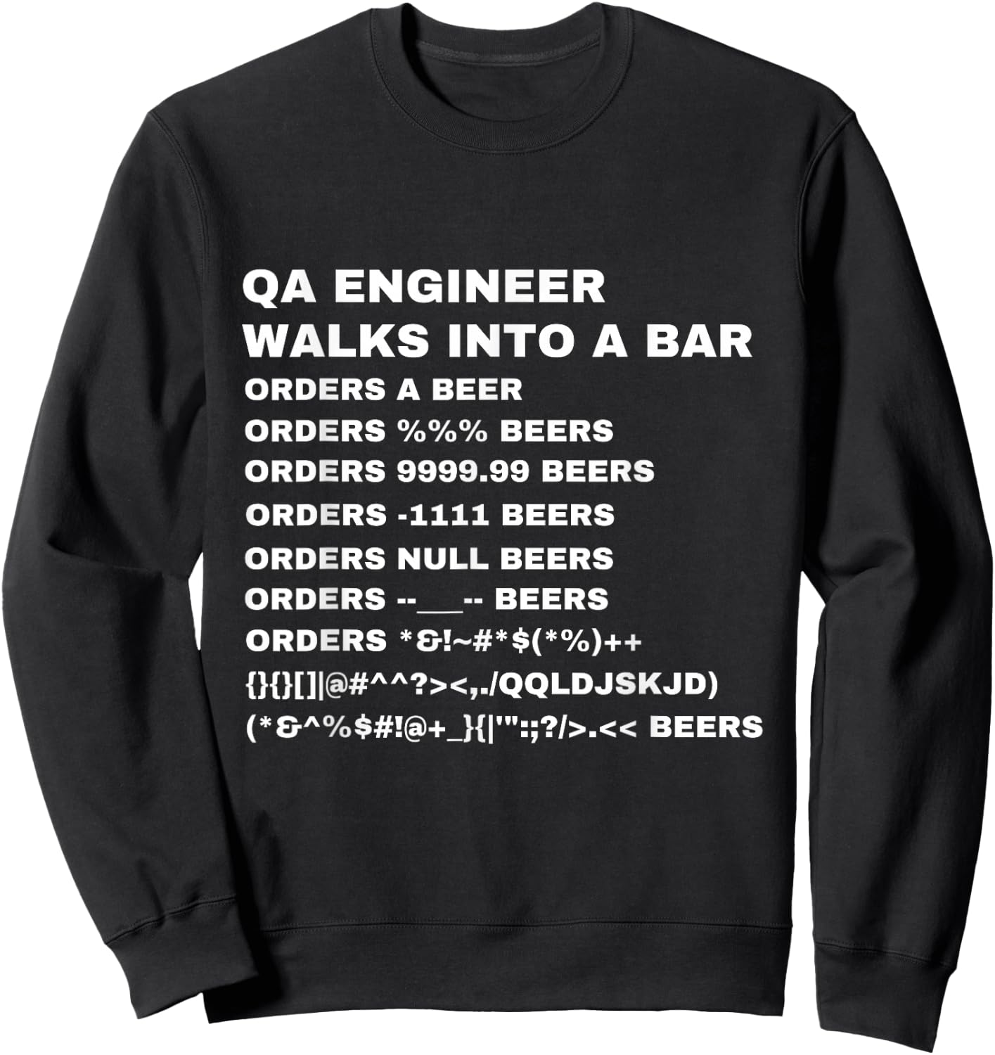 QA Engineer Walks into a Bar Sweatshirt - Sweatshirt | Black