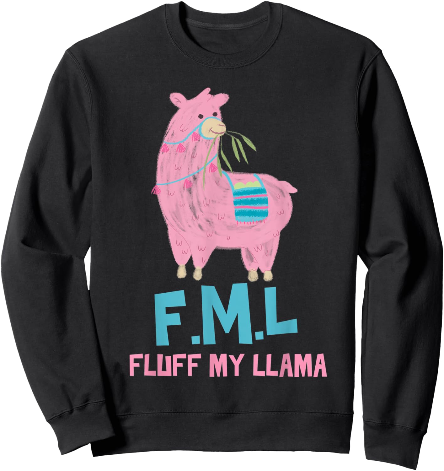 FML Fluff My Llama Cute Animal Sweatshirt - Sweatshirt | Black