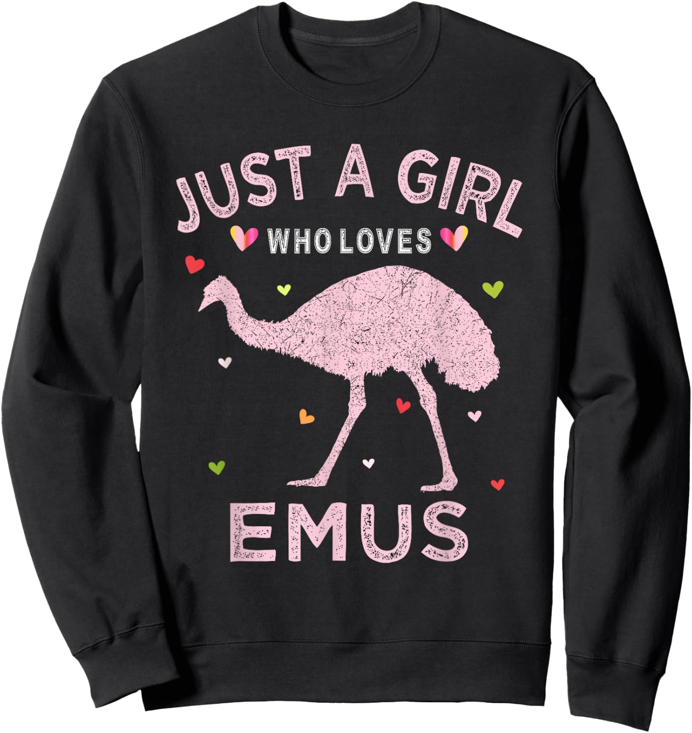 Emu Bird Lover Gift Just A Girl Who Loves Emus Sweatshirt - Sweatshirt | Black