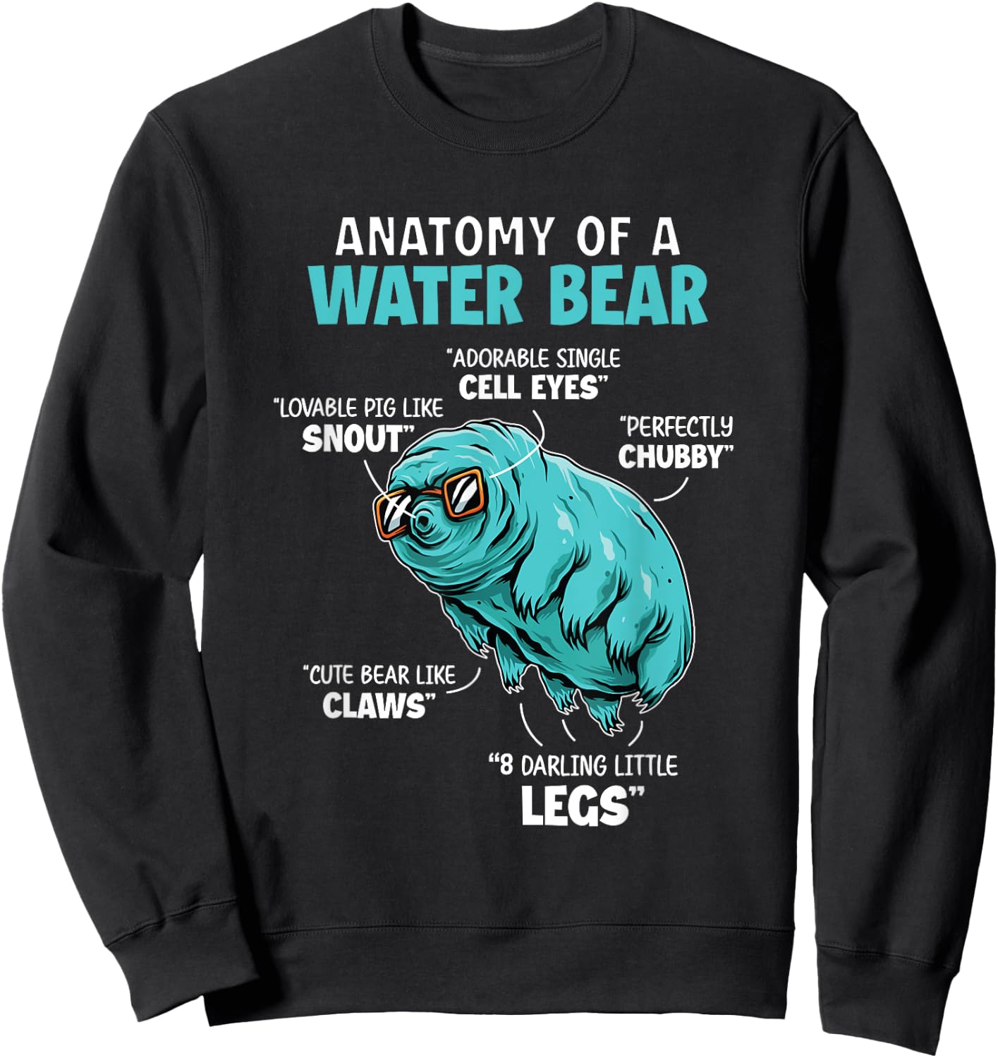 Tardigrade Anatomy Water Bear Funny Science Microbiology Art Sweatshirt - Sweatshirt | Black