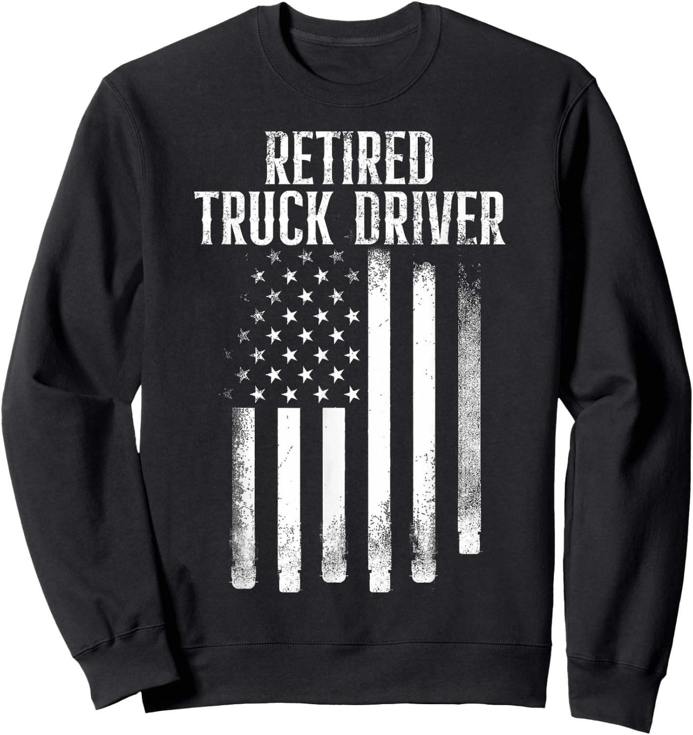 Retired Truck Driver US Flag Trucker Retirement Gift Sweatshirt - Sweatshirt | Black