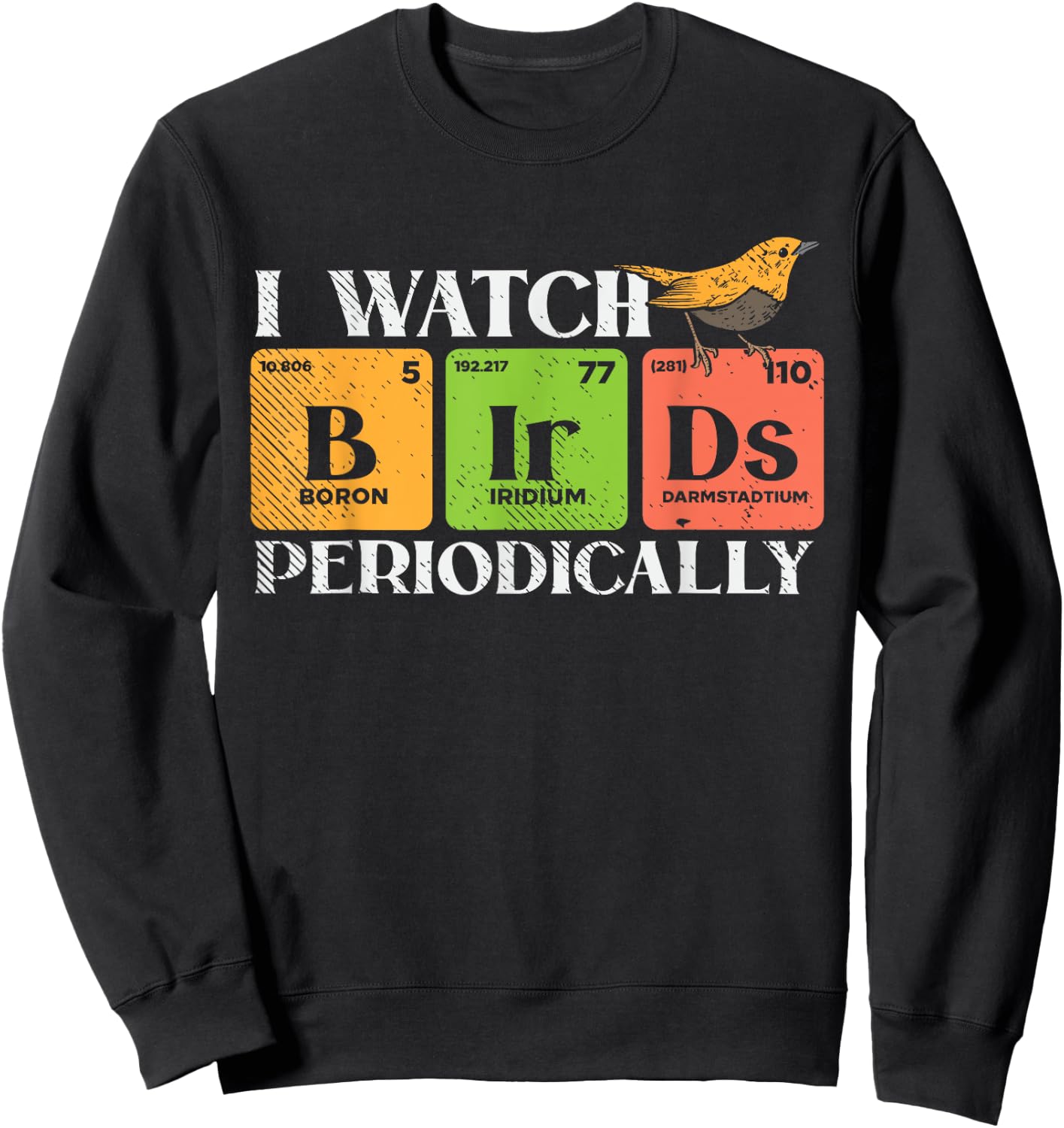 Bird watching - BIRDS Periodic table - Bird Watcher Sweatshirt - Sweatshirt | Black